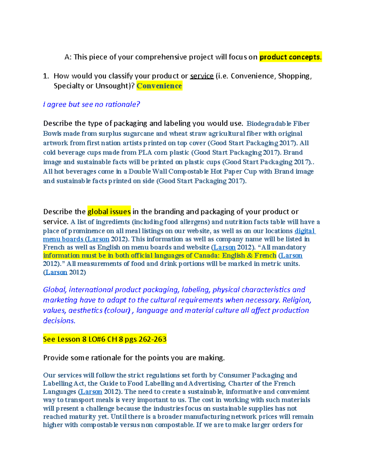 Phase 3 Grade - A: This piece of your comprehensive project will focus ...