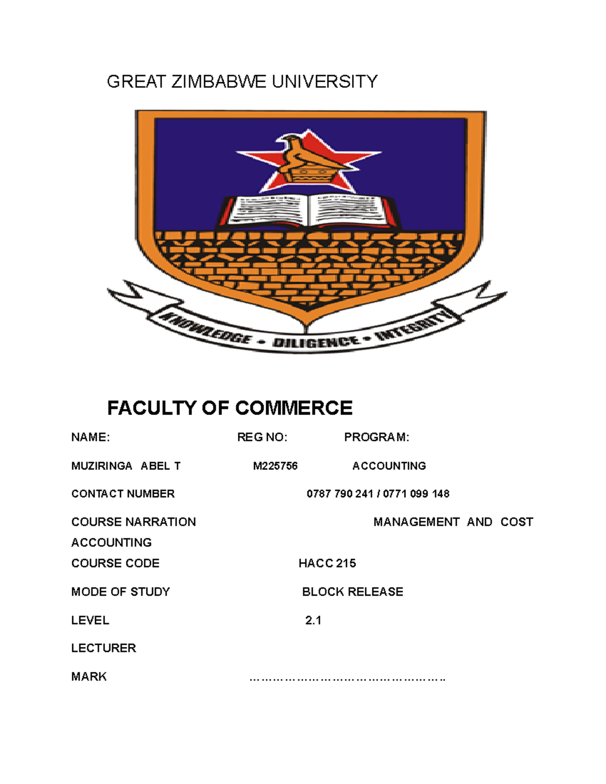 Management and cost accounting assingment - GREAT ZIMBABWE UNIVERSITY