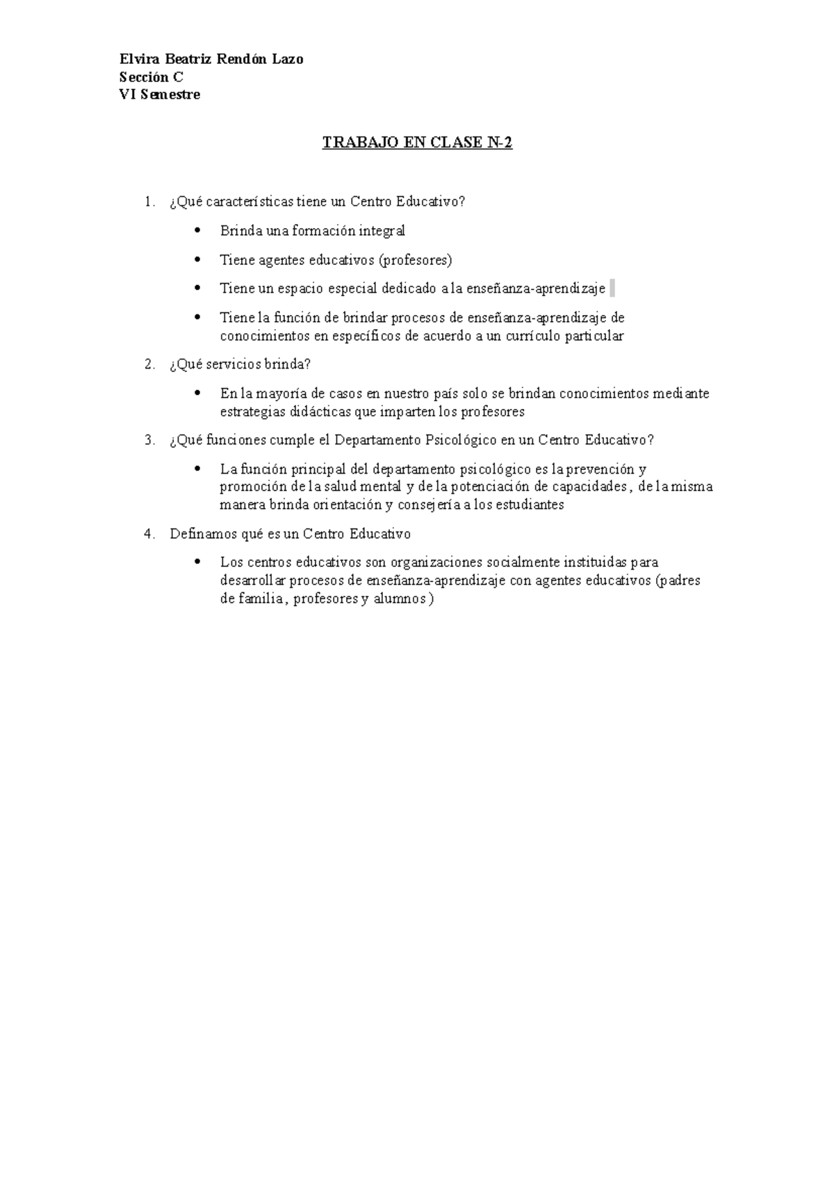 Trabajo EN Clase N2 - Elvira Beatriz Rendón Lazo Sección C VI Semestre ...