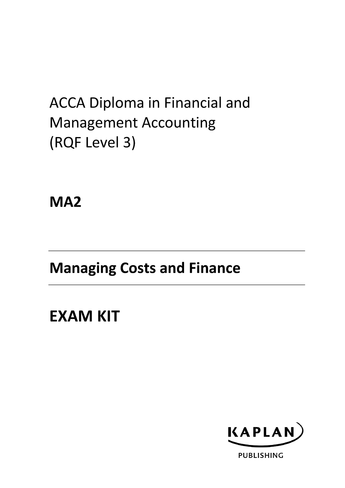 Look inside exam kit acca managing costs and finance - ACCA Diploma in ...