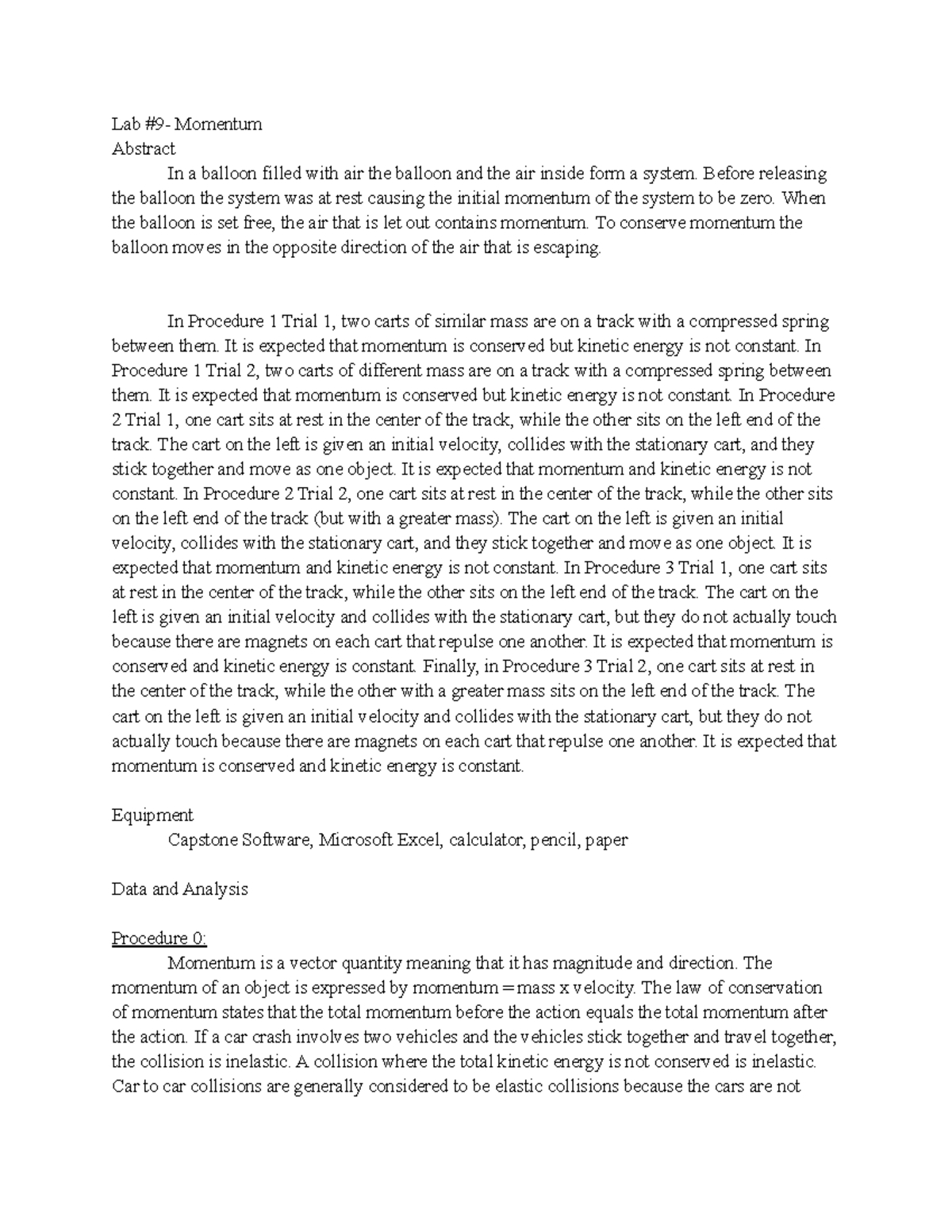 Lab 9 - physics Lab report - Lab #9- Momentum Abstract In a balloon ...