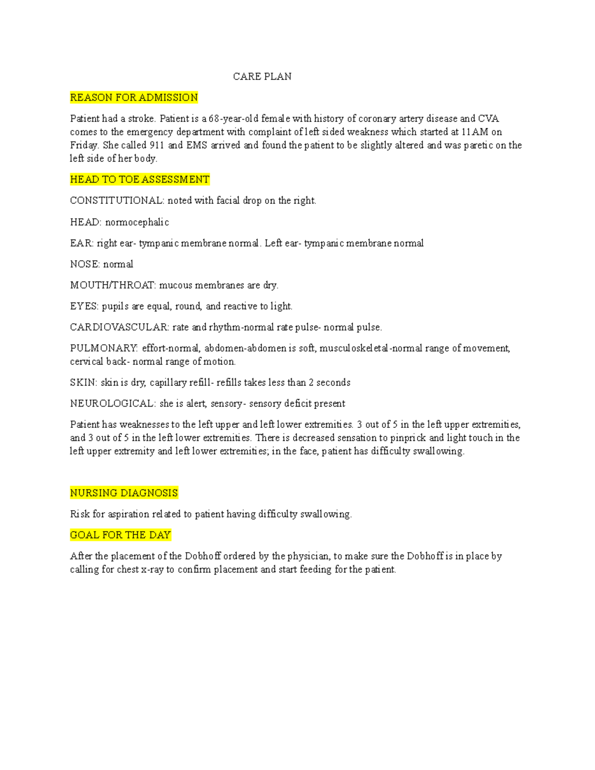 Careplan 1 Care plan CARE PLAN REASON FOR ADMISSION Patient had a