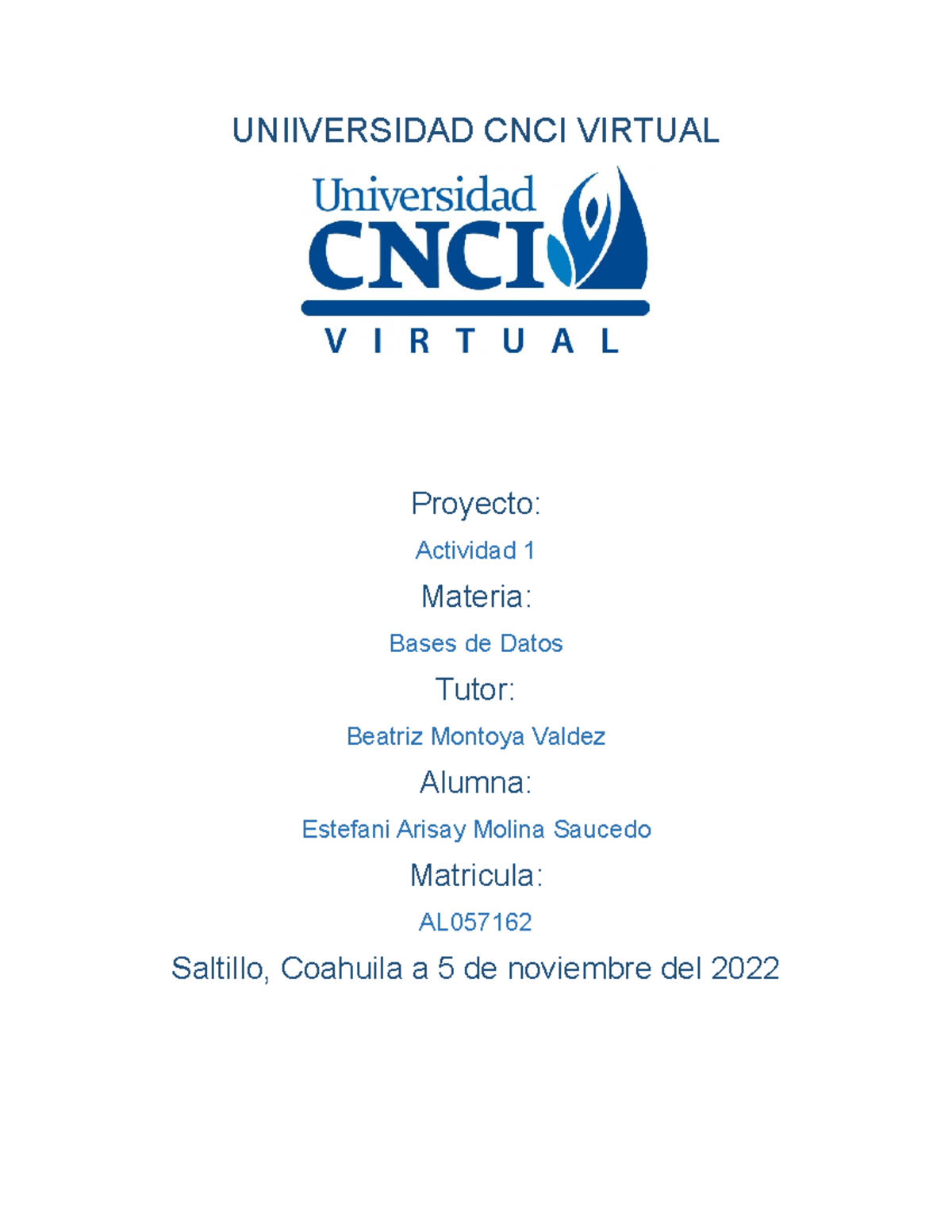 Actividad 1 - Bases De Datos - UNIIVERSIDAD CNCI VIRTUAL Proyecto ...