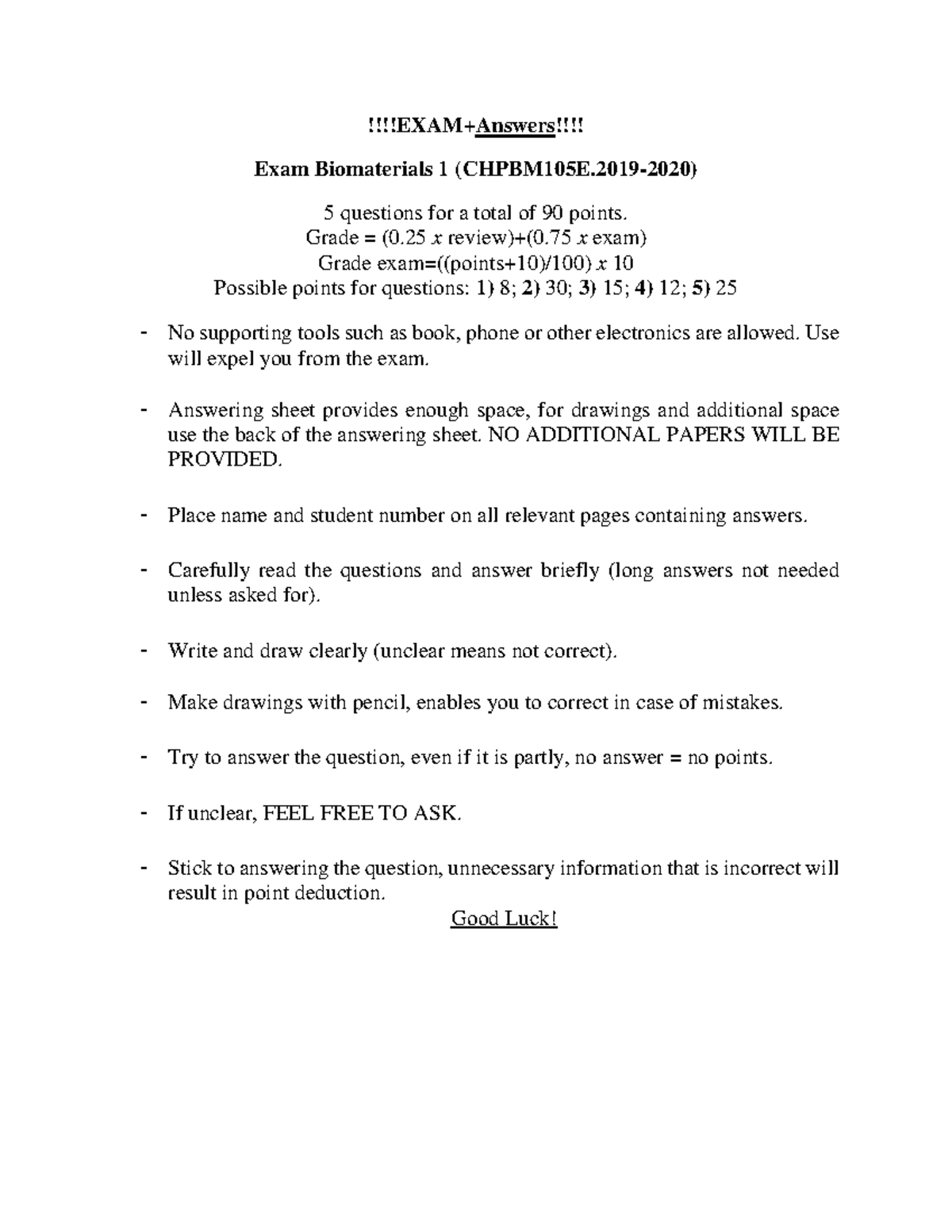 Biomaterials exam !!!!EXAM+Answers!!!! Exam Biomaterials 1 (CHPBM105E