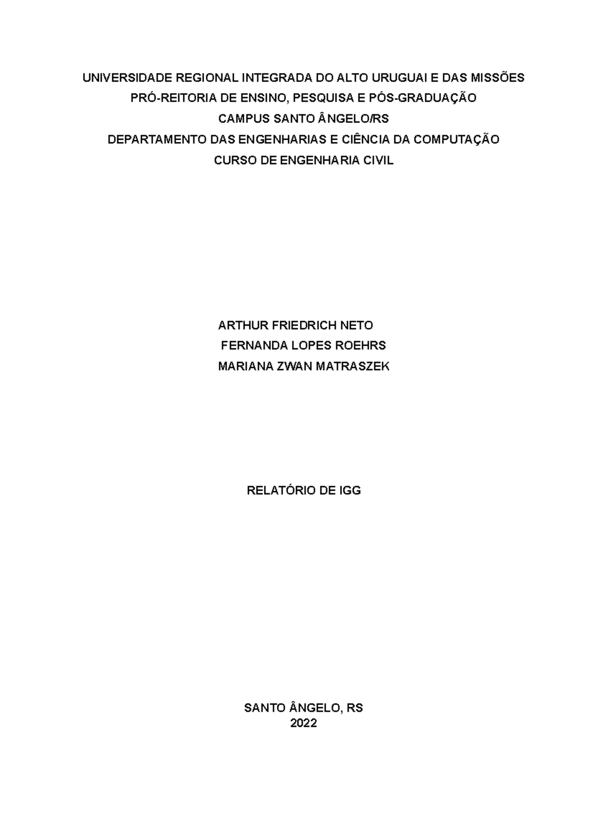 Relatório De IGG - Igg - UNIVERSIDADE REGIONAL INTEGRADA DO ALTO ...