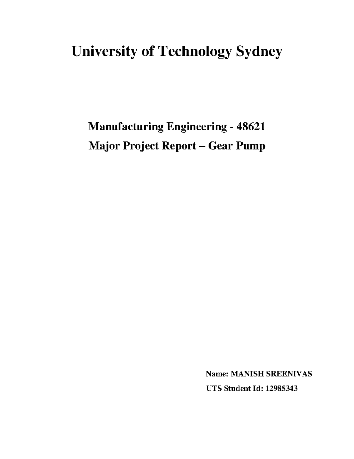 Major Project Manufacturing Engineering Final Report - University of ...