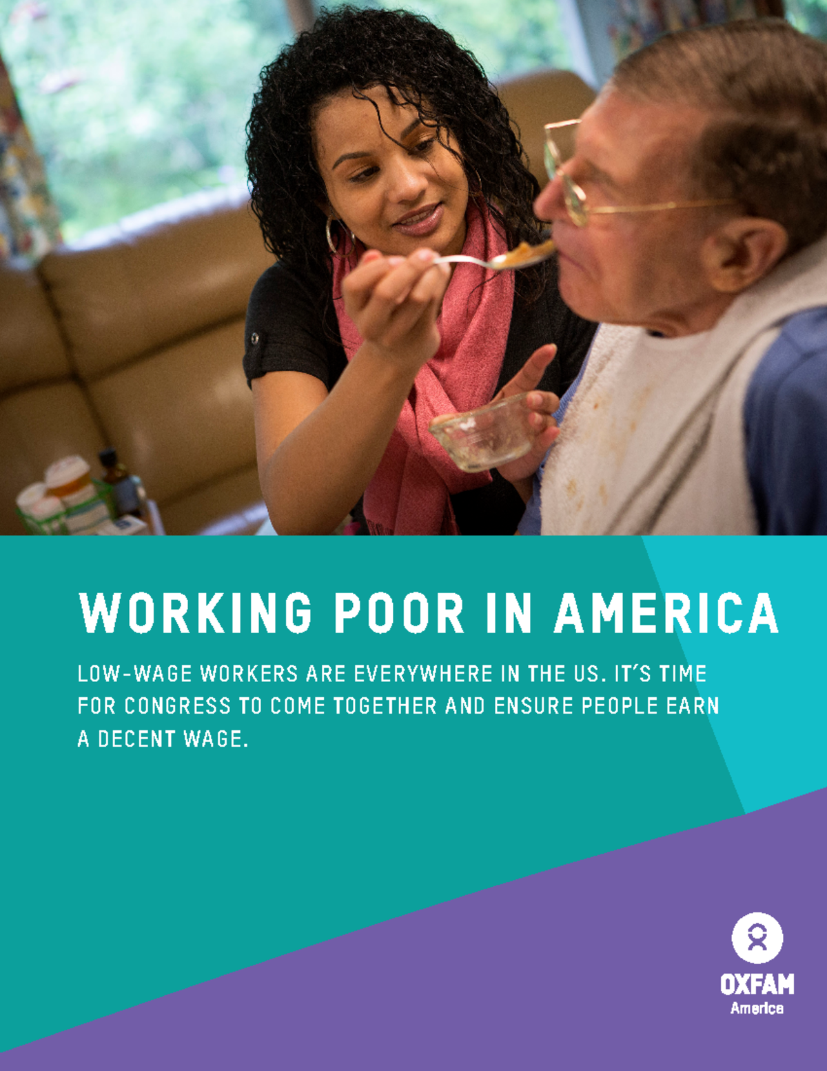 Working Poor in America report Oxfam America 2 - LOW-WAGE WORKERS ARE ...