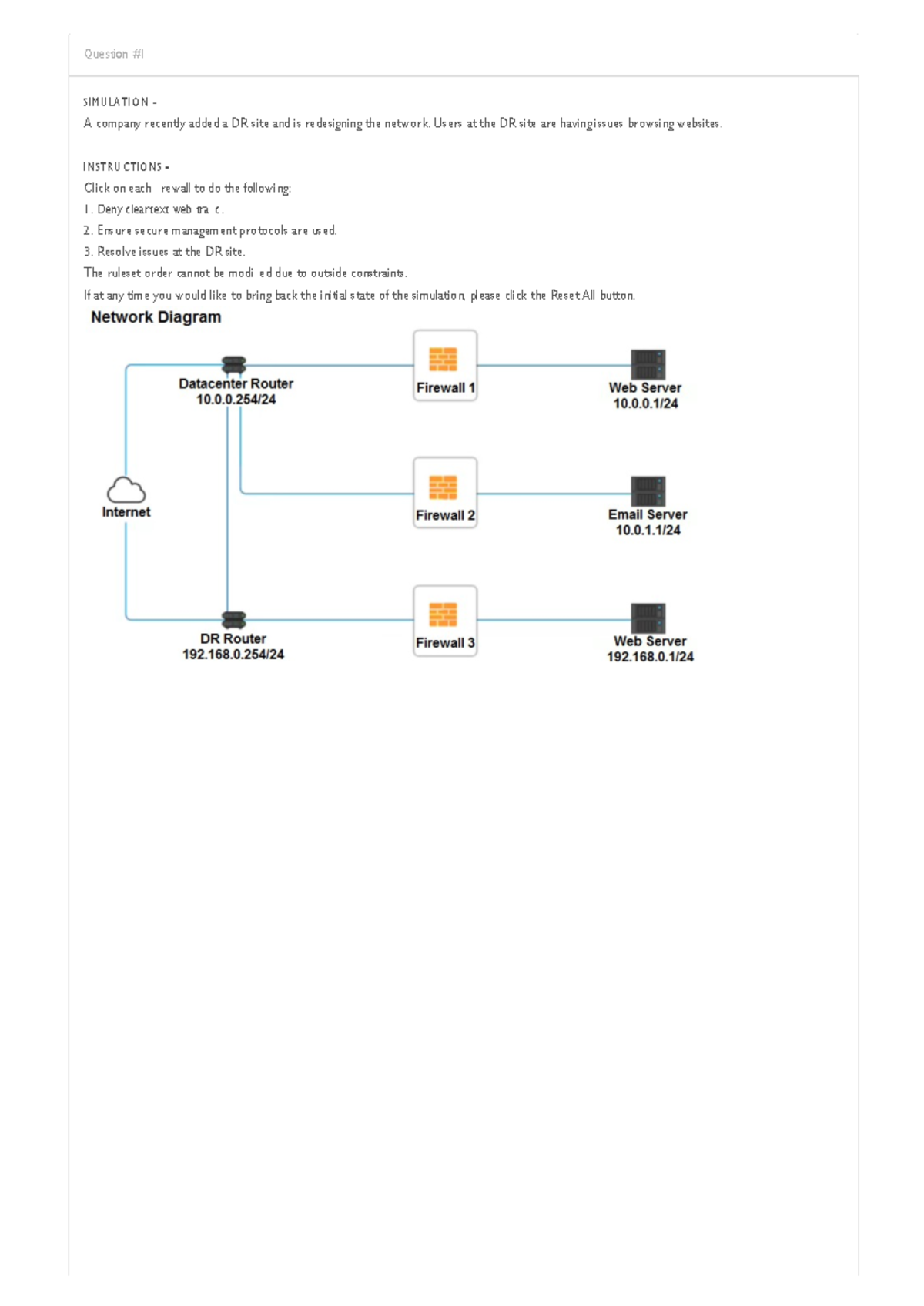 SY0-601 Exam - comptia - Question # SIMULATION - A company recently ...