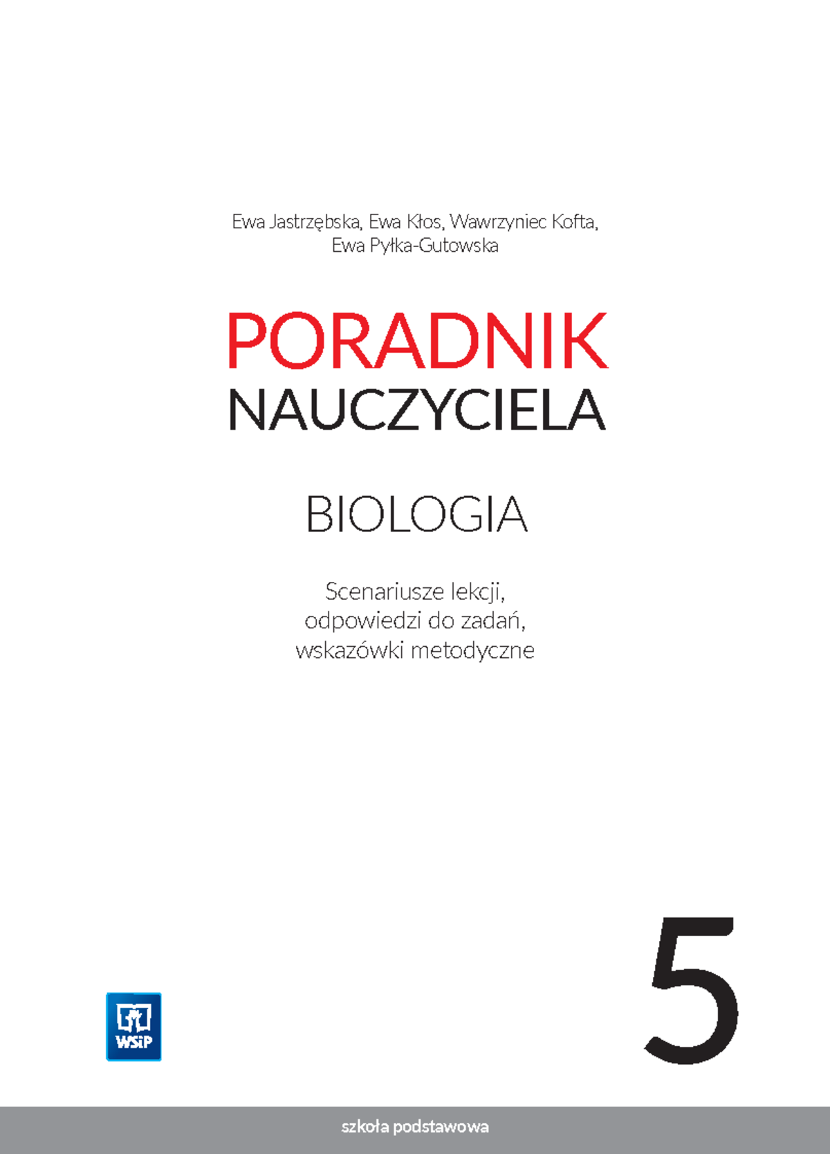 Poradnik Nauczyciela - Biologia Kl 5 - BIOLOGIA PORADNIK Scenariusze ...