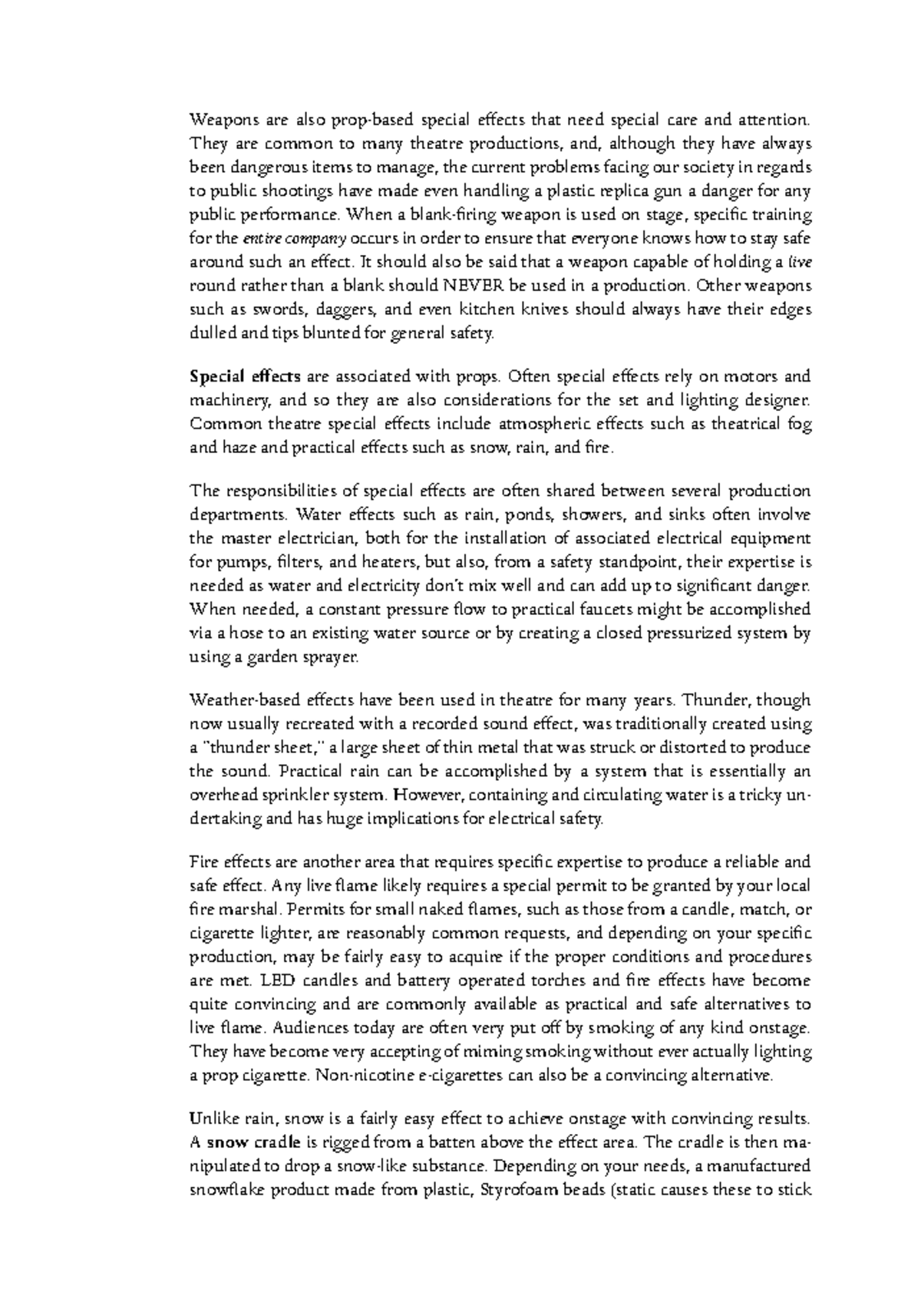 Ch. 8 Part 2 notes - Weapons are also prop-based special effects that ...