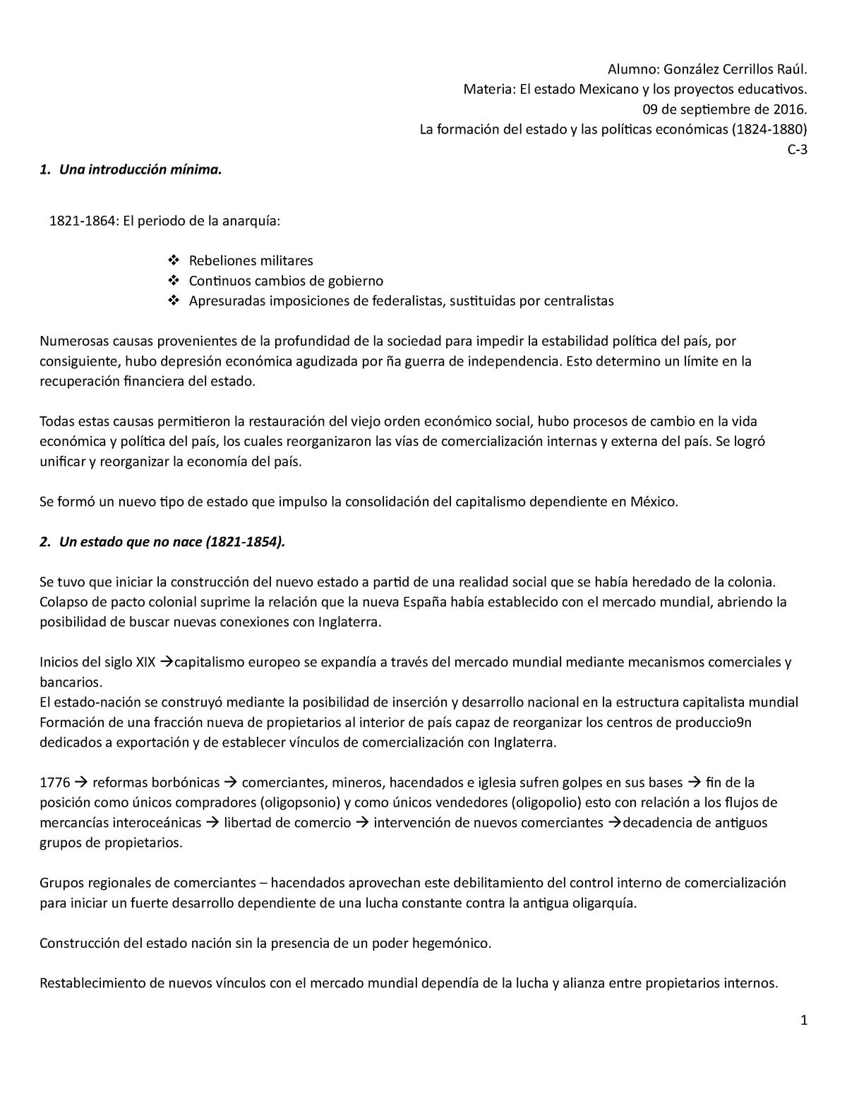 La formación del estado y las políticas económicas (1824-1880) - Alumno ...