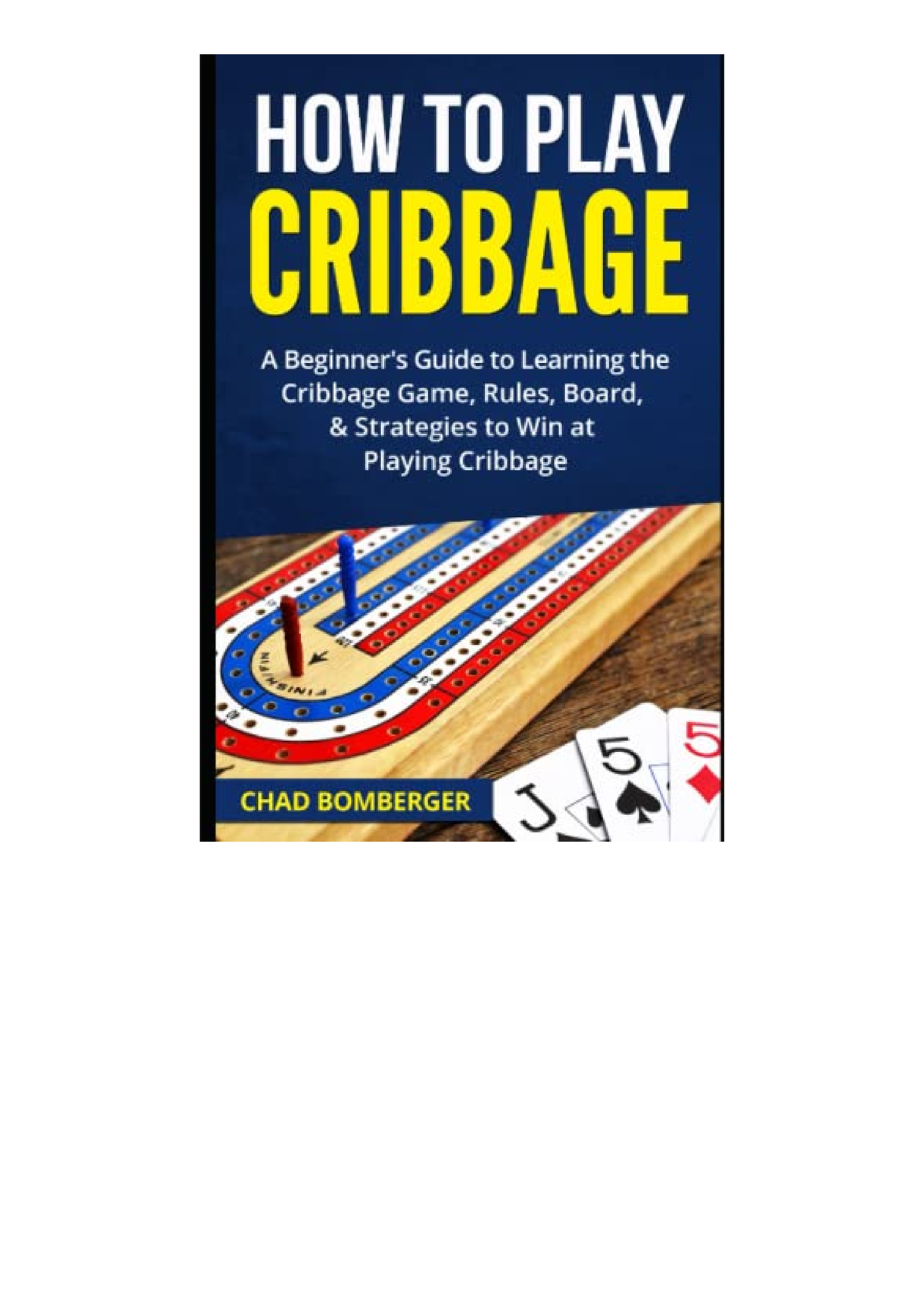 Kindle Online PDF How To Play Cribbage A Beginners Guide To Learning ...