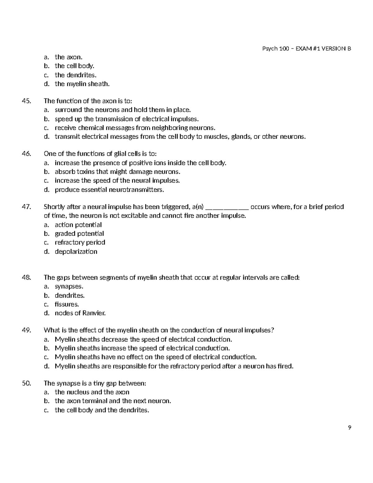 Testbank-3 - Testbank-3 - Psych 100 – EXAM #1 VERSION B A. The Axon. B ...