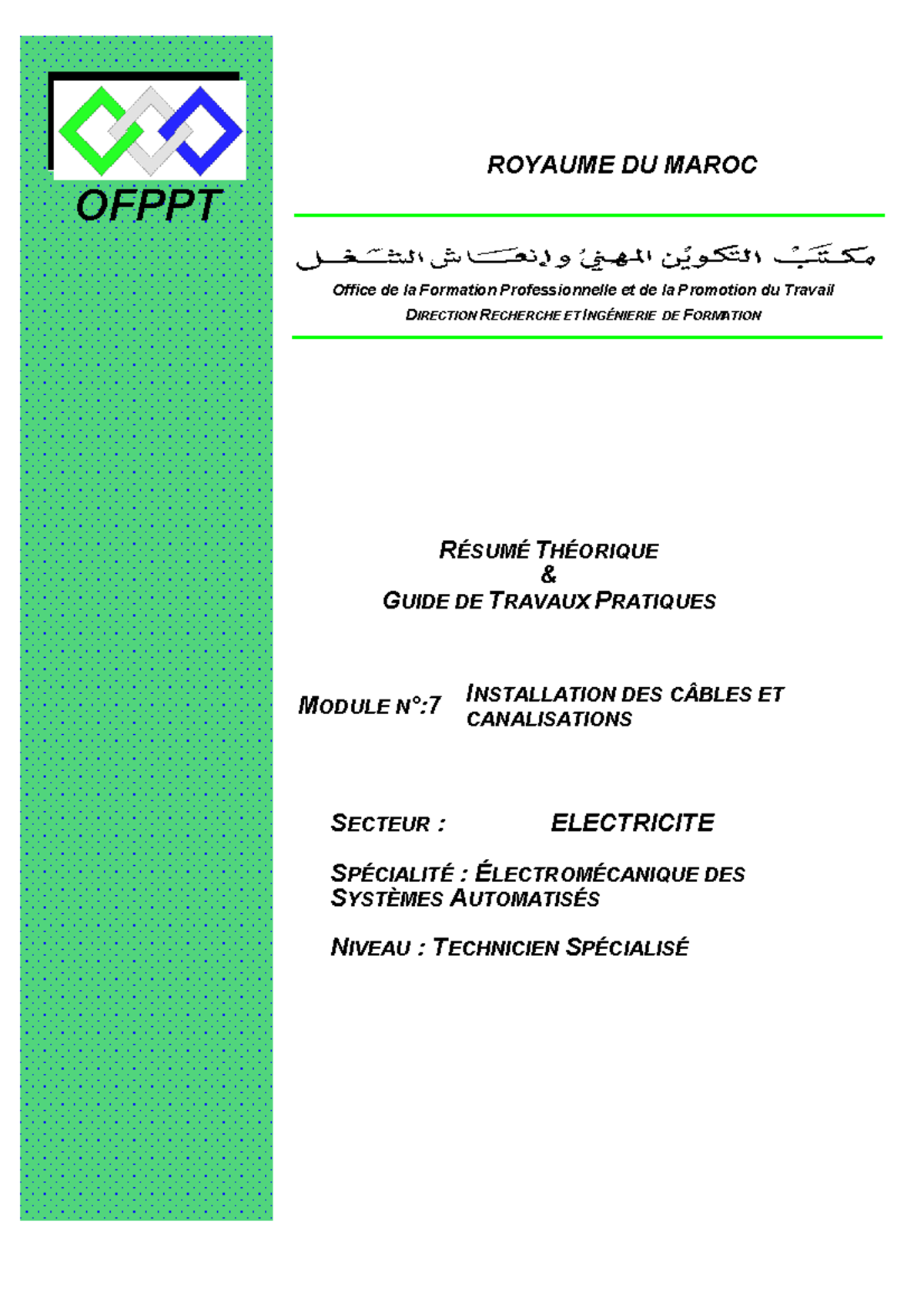 M07 installation de cables et de canalisations geesa OFPPT ROYAUME DU MAROC MODULE N° Studocu