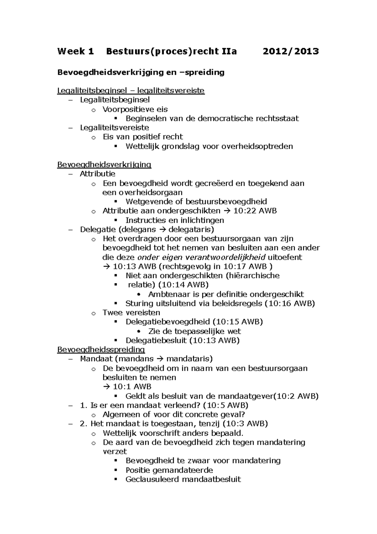 Samenvatting Bestuurs(proces)recht II: Week 1-6 - Week 1 Bestuurs ...