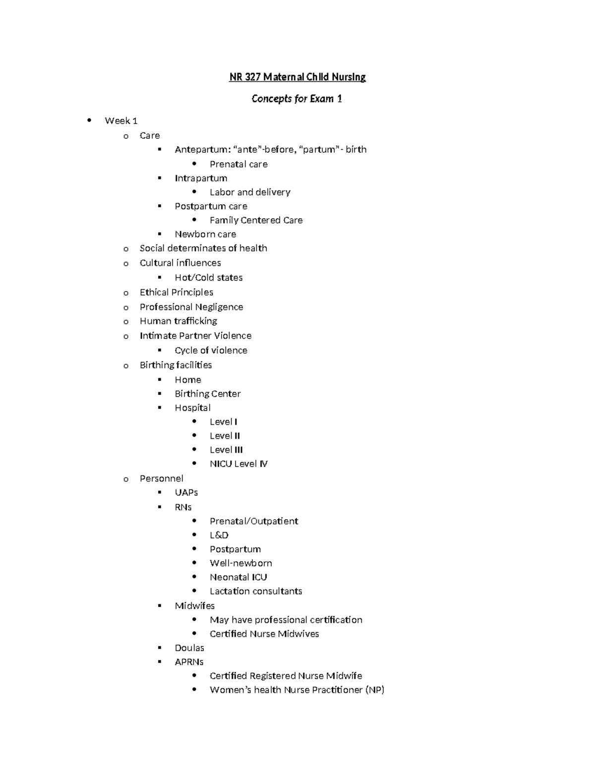 Concepts for Weeks 1-3 (3) - NR 327 Maternal Child Nursing Concepts for ...