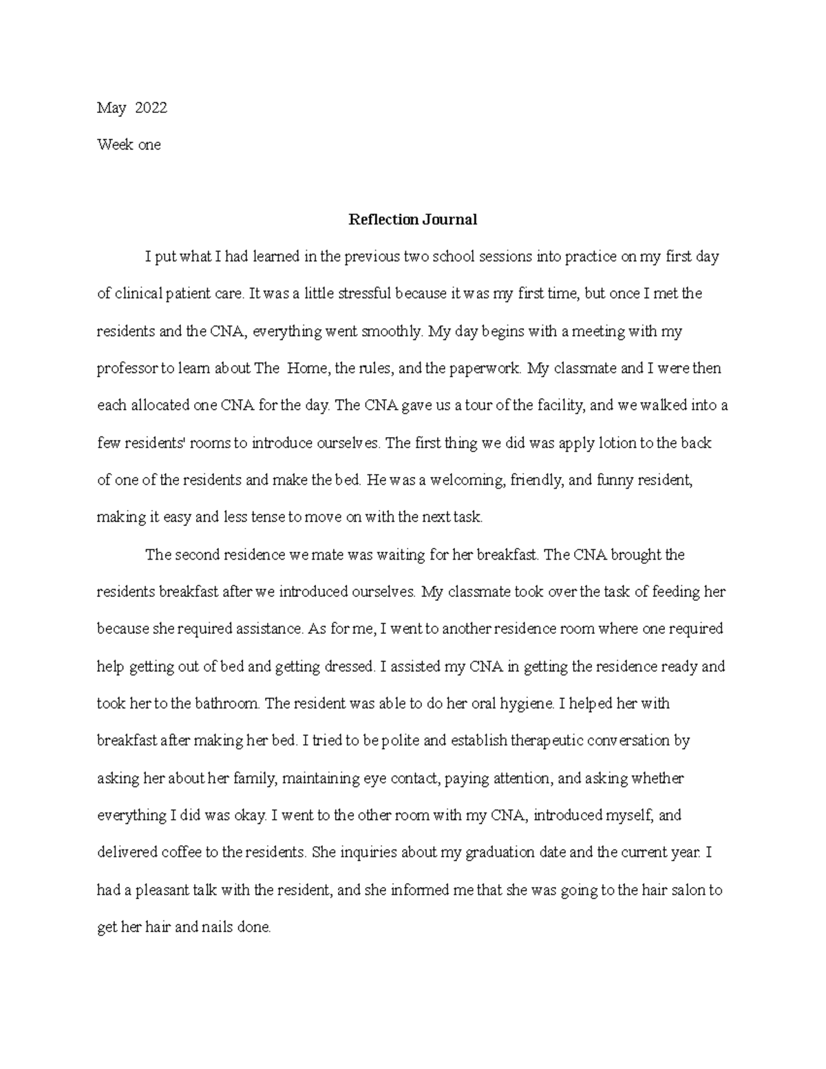 Journal reflection-1 - May 2022 Week one Reflection Journal I put what ...