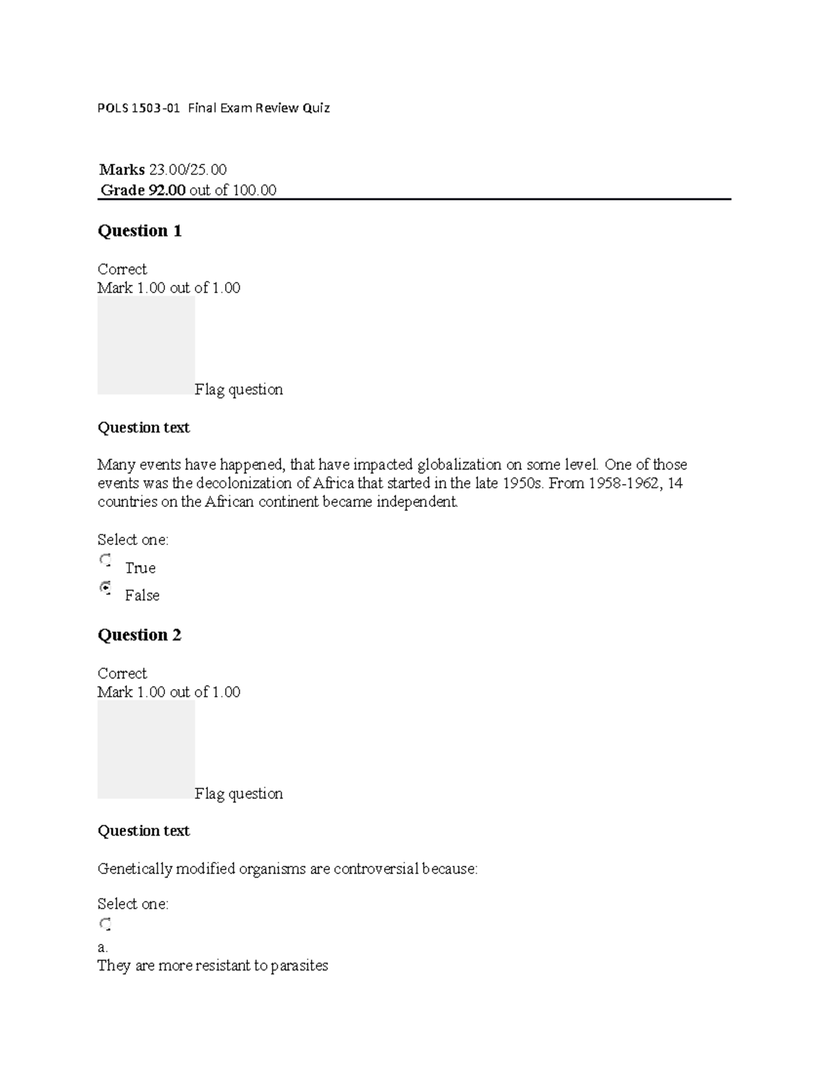 POLS 1503-01 Final Exam Review Quiz - Grade 92 out of 100. Question 1 ...