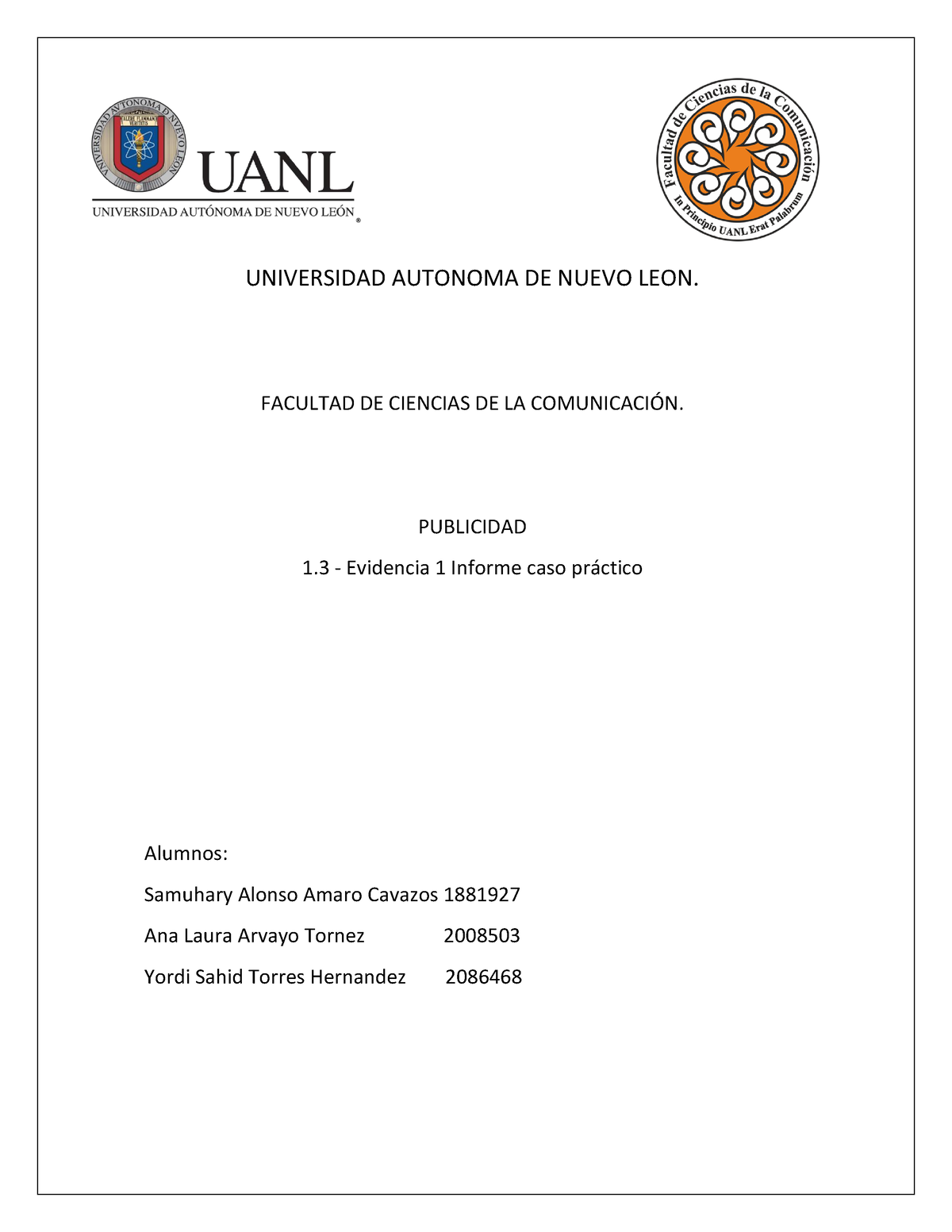 Evidencia 1 Equipo 1 Universidad Autonoma De Nuevo Leon Facultad De Ciencias De La Comunicaci 8618