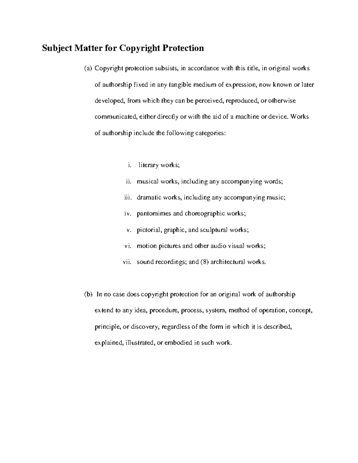 Subject Matter for Copyright Protection - Works of authorship include ...