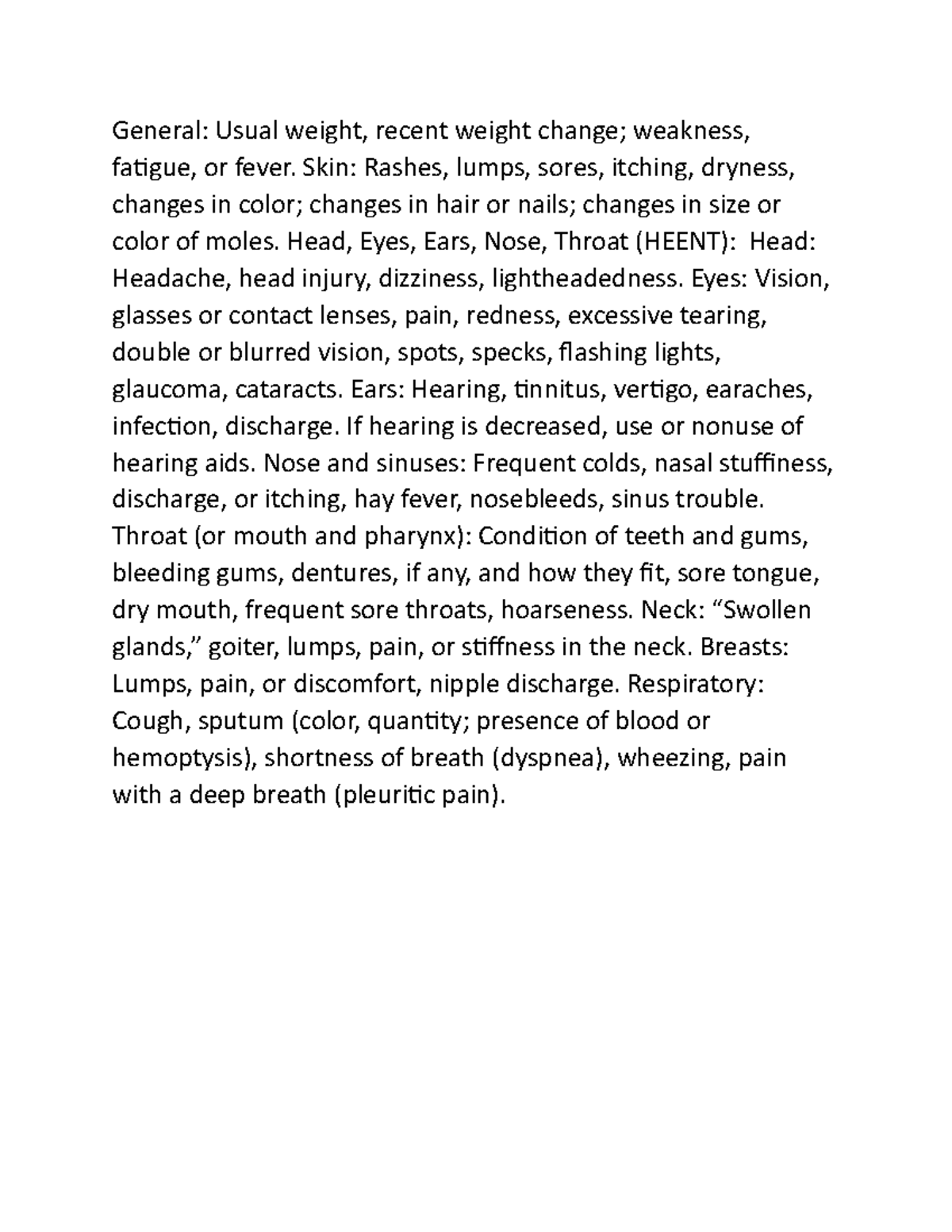 Genera - notes - General: Usual weight, recent weight change; weakness ...