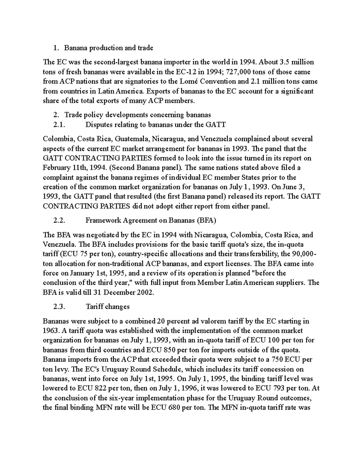 BG of the case ECBanana III Banana production and trade The EC was