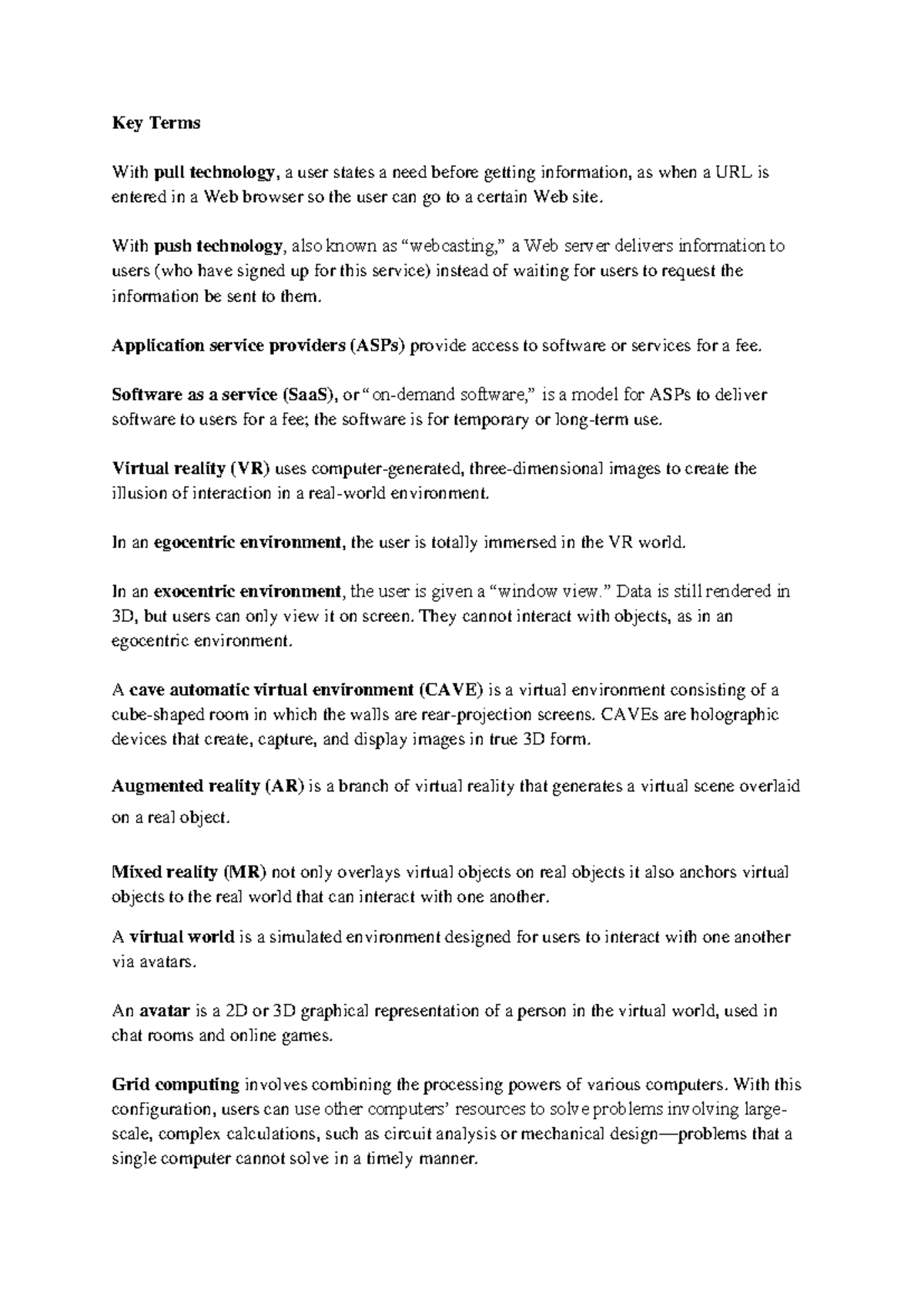 Key Terms Chapter 14 - Key Terms With pull technology, a user states a ...