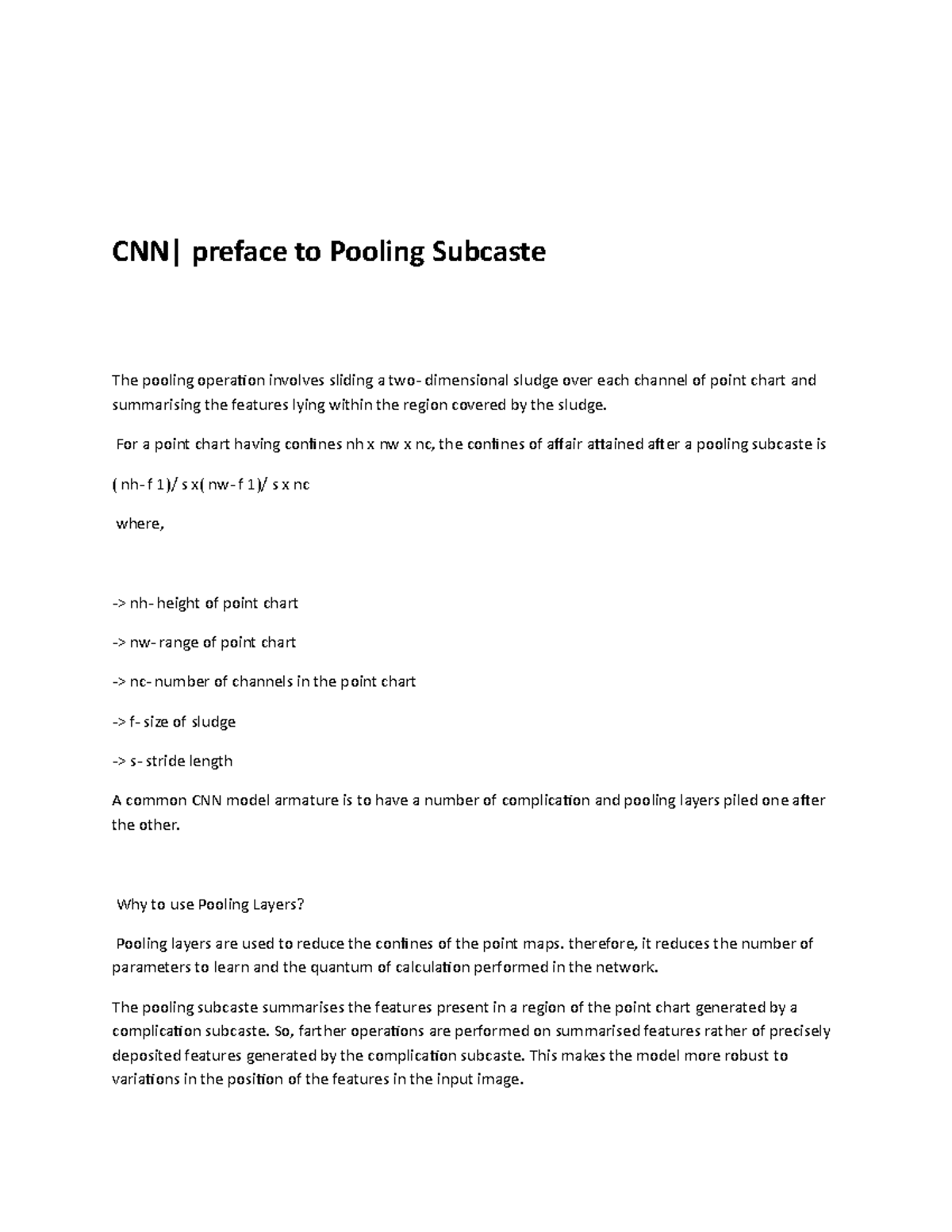 CNN preface to Pooling Subcaste - For a point chart having confines nh ...