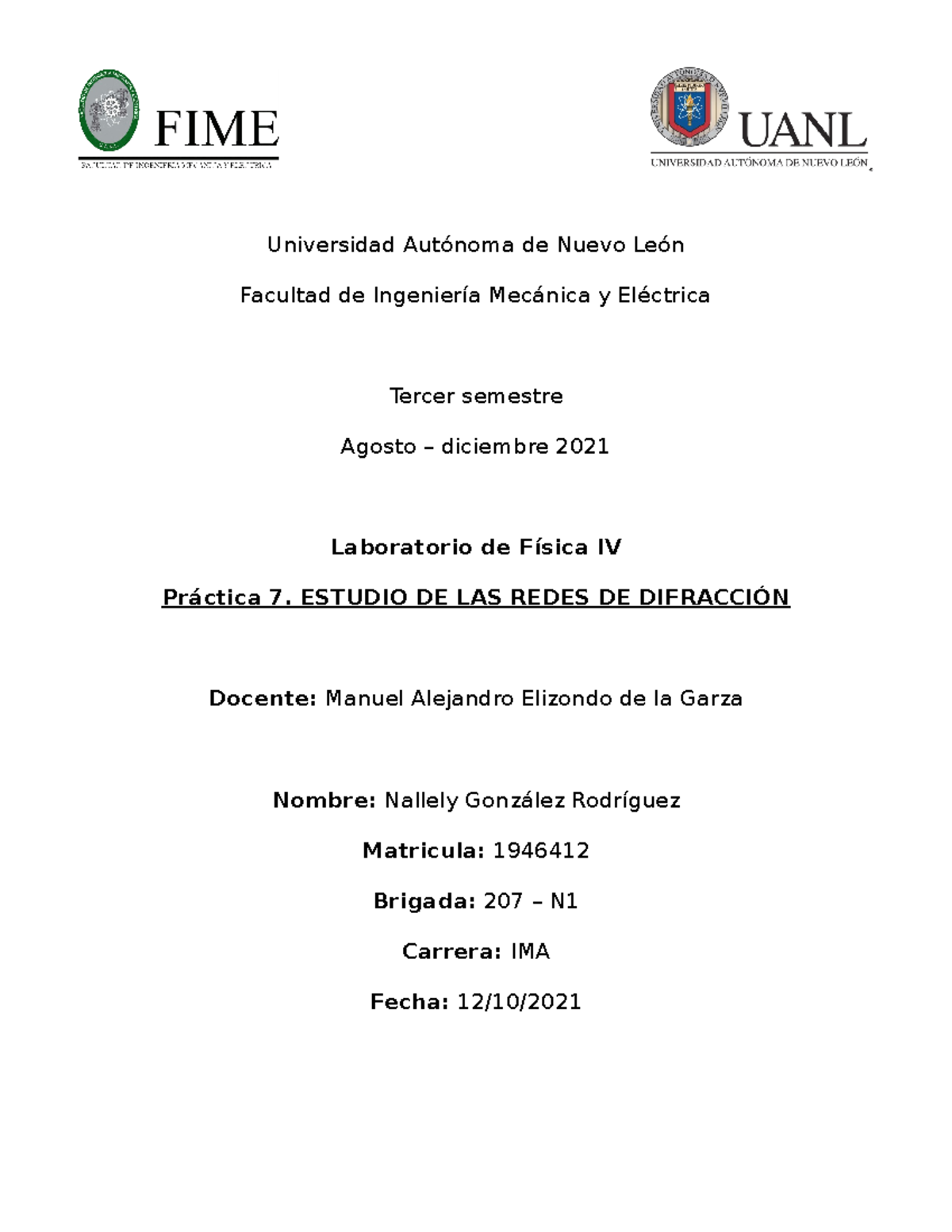 Practica 7 1946412 - Universidad Autónoma de Nuevo León Facultad de ...