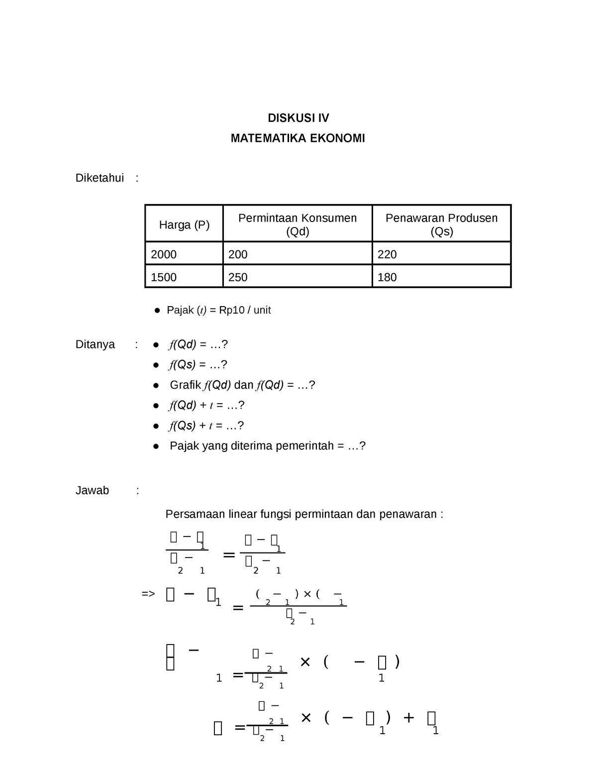 Diskusi 4 Matematika Ekonomi - DISKUSI IV MATEMATIKA EKONOMI Diketahui ...