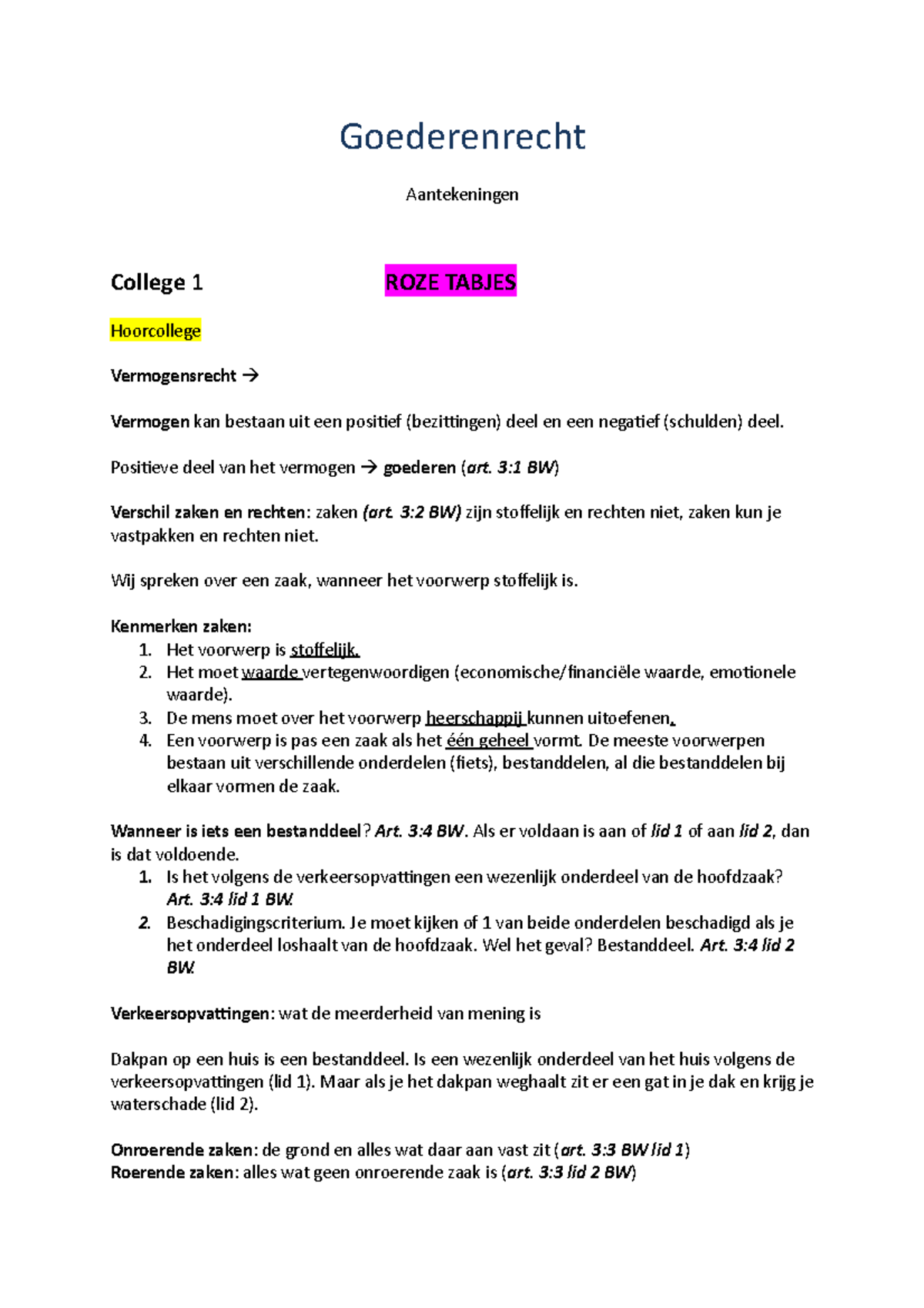 Aantekeningen (11) - Goederenrecht Aantekeningen College 1 ROZE TABJES ...