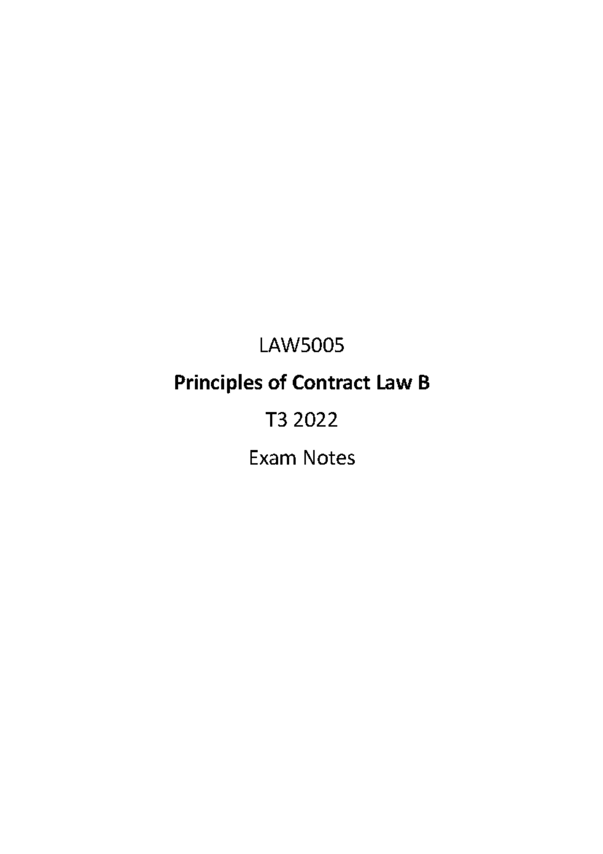 LAW5005 Contract B EXAM Notes - LAW Principles Of Contract Law B T3 ...