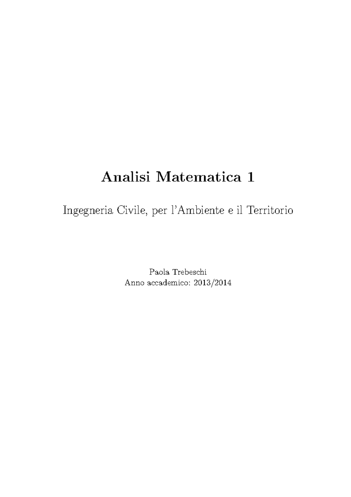 Dispense Appunti Ed Esempi Di Analisi I Analisi Matematica Ingegneria Civile Per