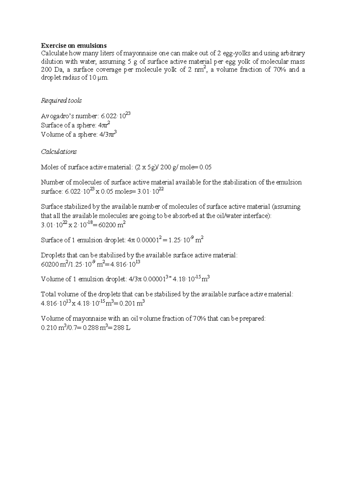 Calculations Food Physics Exercise on emulsions Calculate how many