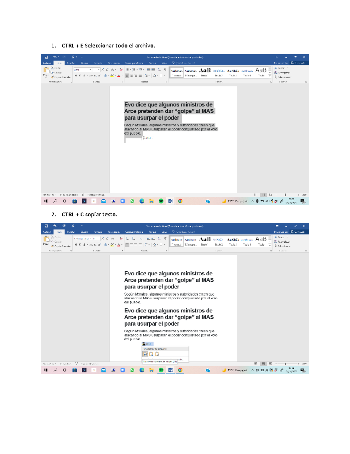 Combinaciones egfrfgtfrgtfrrgf Ingles I CTRL + E Seleccionar todo