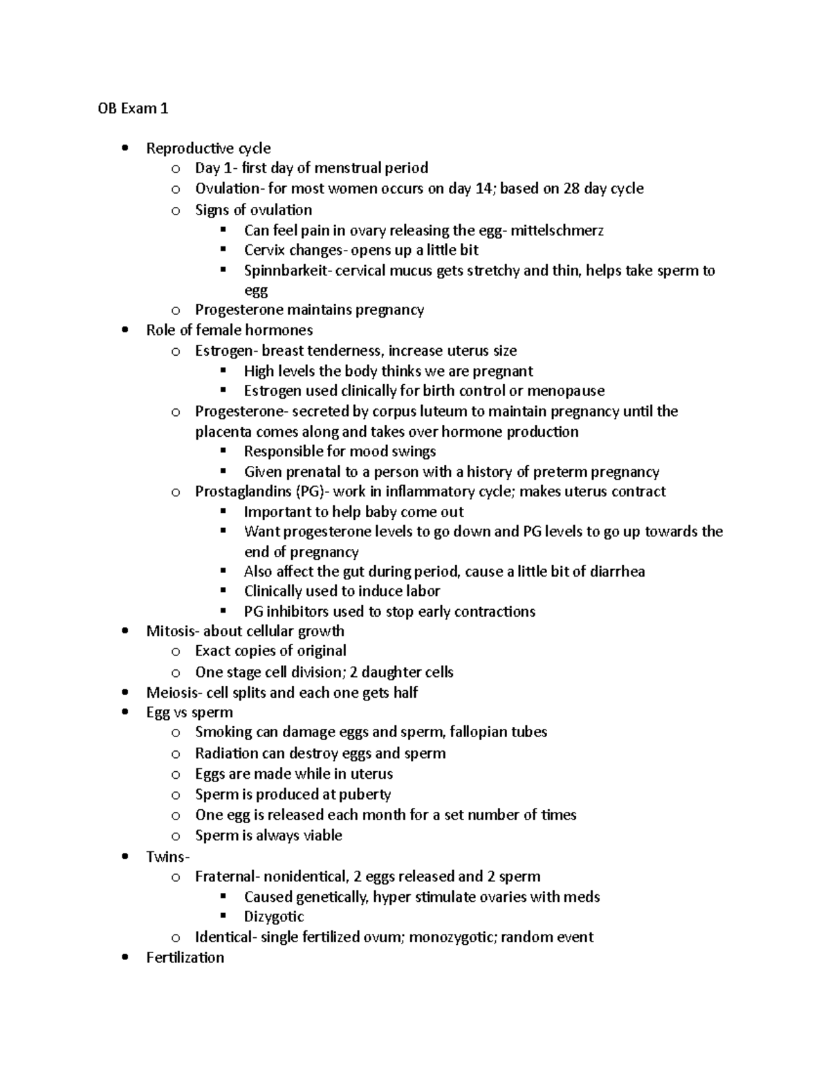 OB Exam 1 - Exam 1 - OB Exam 1 Reproductive cycle o Day 1- first day of ...