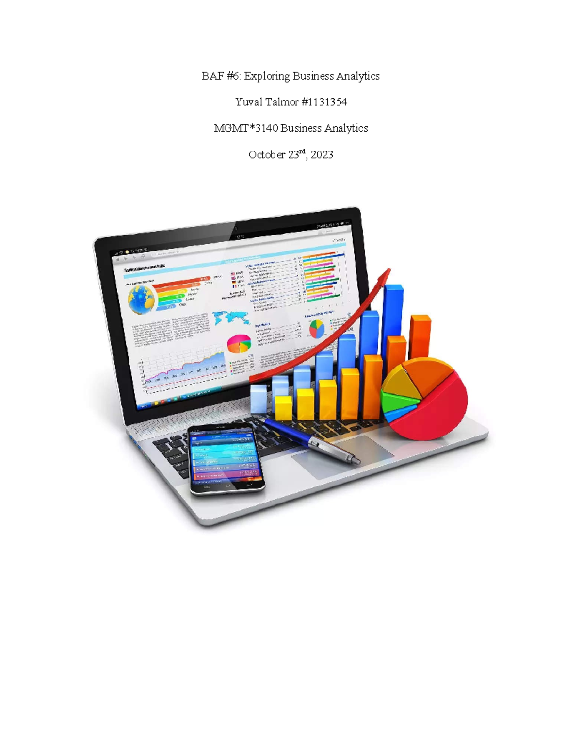 BAF 6 - BAF 6 - BAF #6: Exploring Business Analytics Yuval Talmor ...