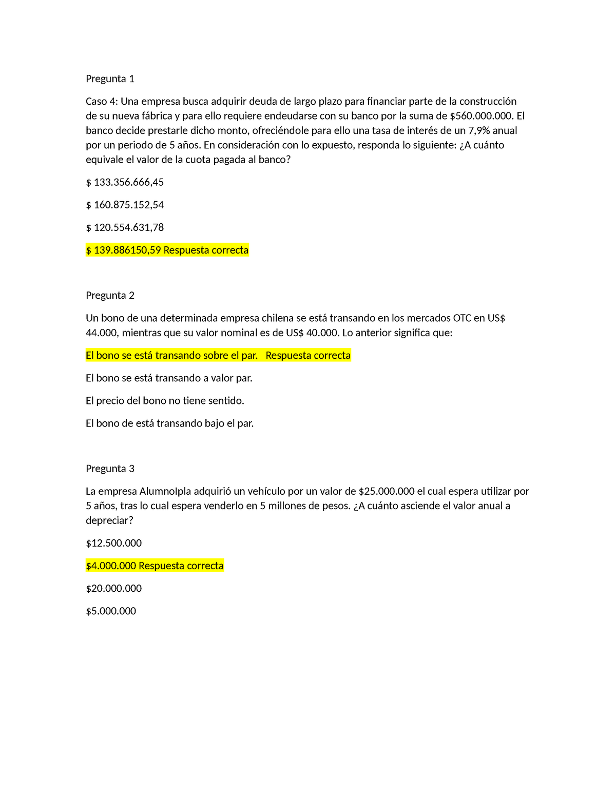 Examen Finaza Enero 2024 - Caso 4: Una Empresa Busca Adquirir Deuda De ...