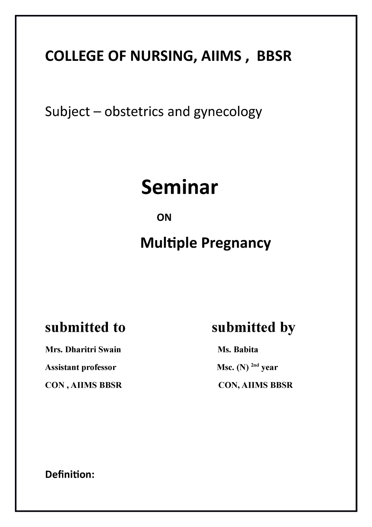 Multiple Pregnancy - Great - COLLEGE OF NURSING, AIIMS , BBSR Subject ...