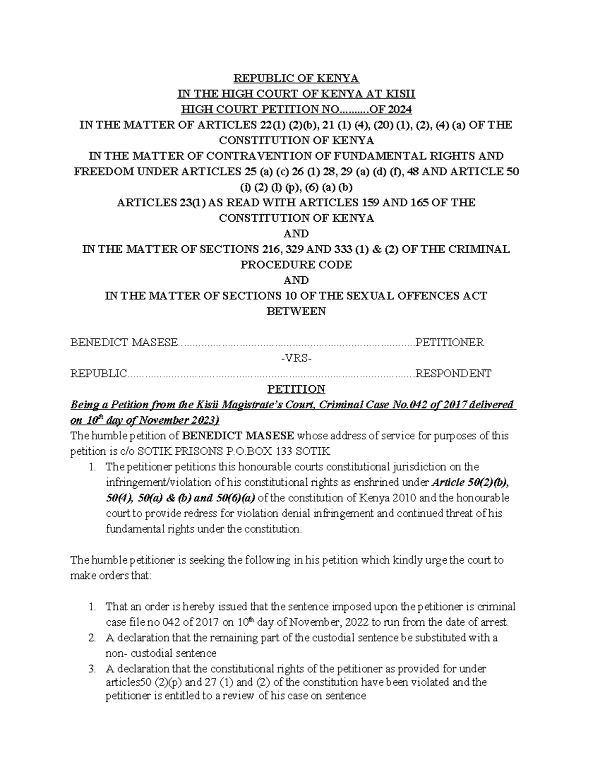 Benedict Sotik Criminal Petition Draft REPUBLIC OF KENYA IN THE HIGH