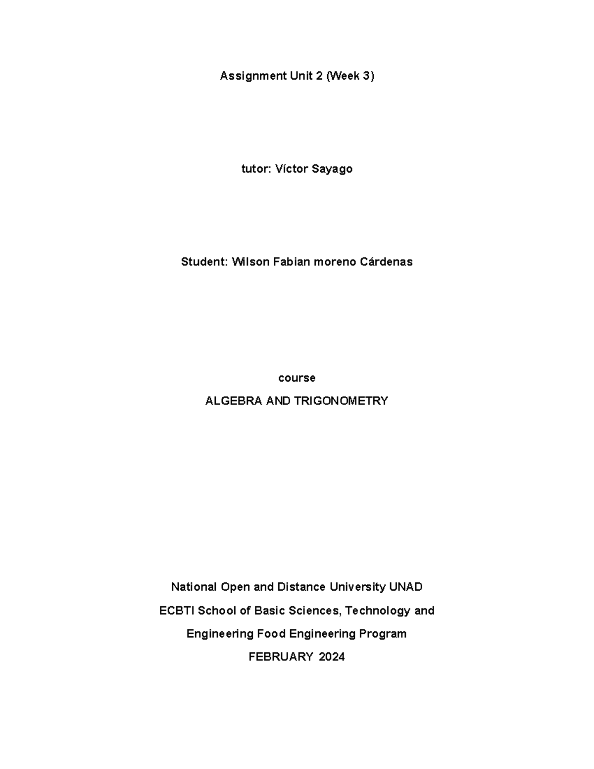 Assignment Unit 2 (Week 3) - Assignment Unit 2 (Week 3) tutor: Víctor ...