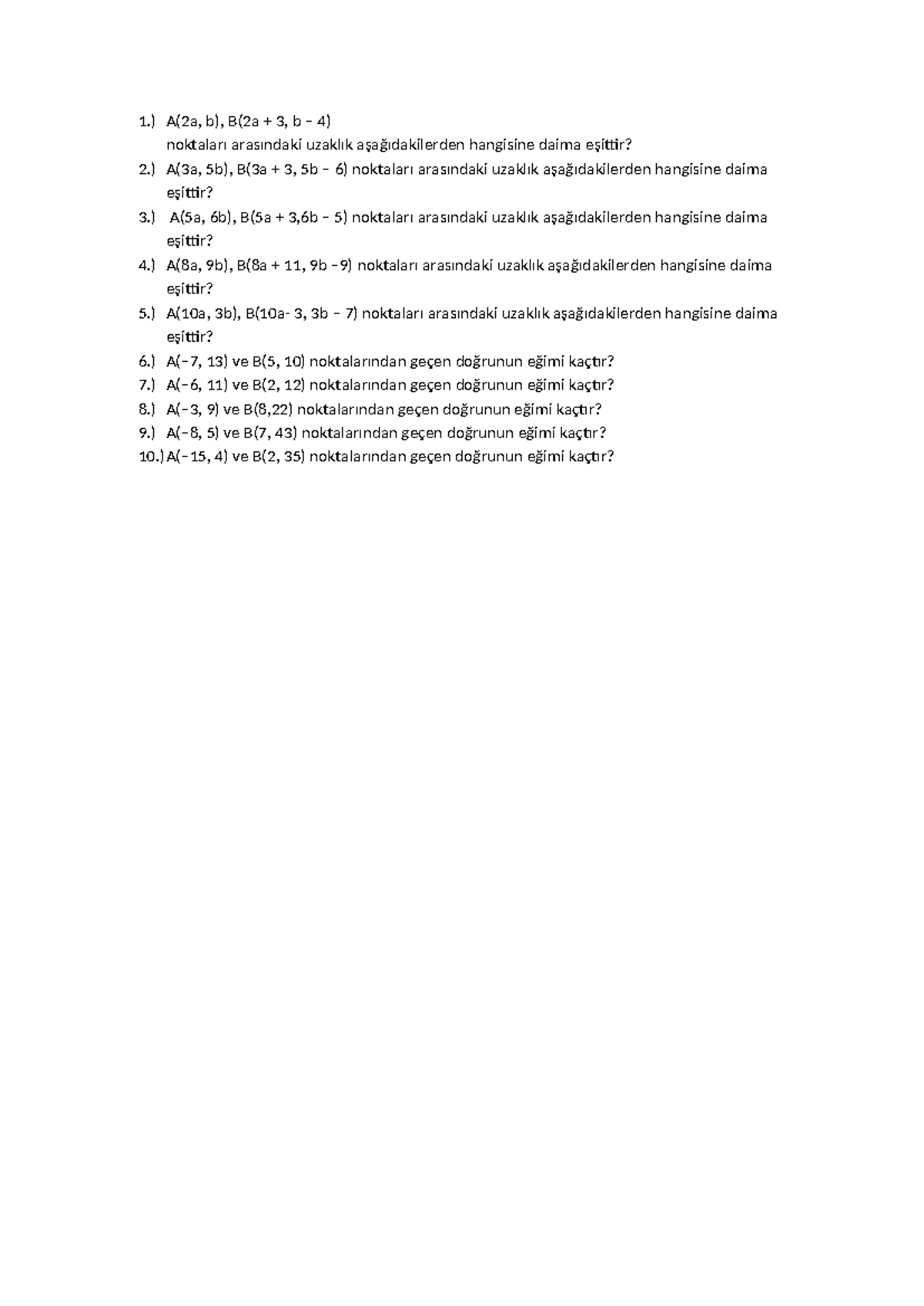 Mathematics 123r51451 - 1.) A(2a, b), B(2a + 3, b – 4) noktaları ...