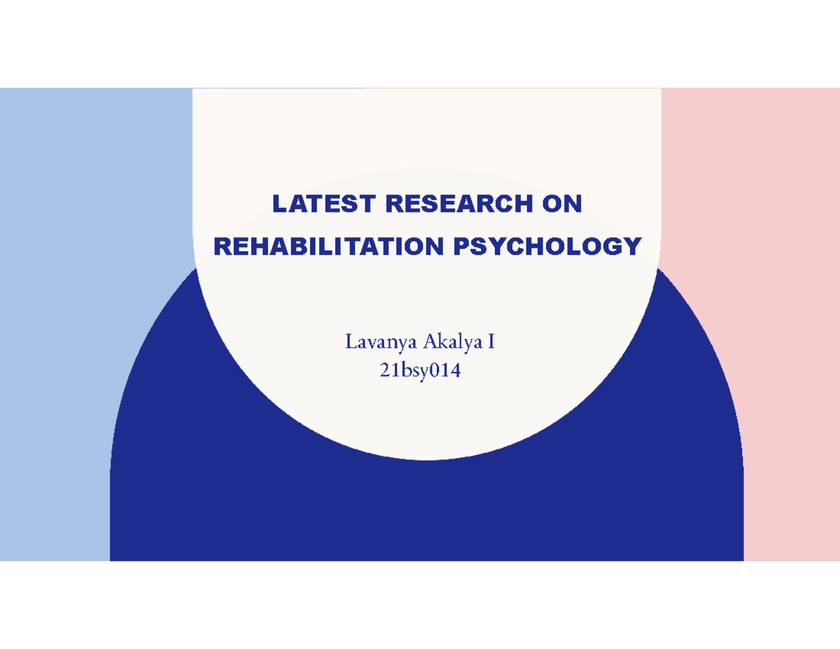 Latest research on rehabilitation psychology - LATEST RESEARCH ON ...