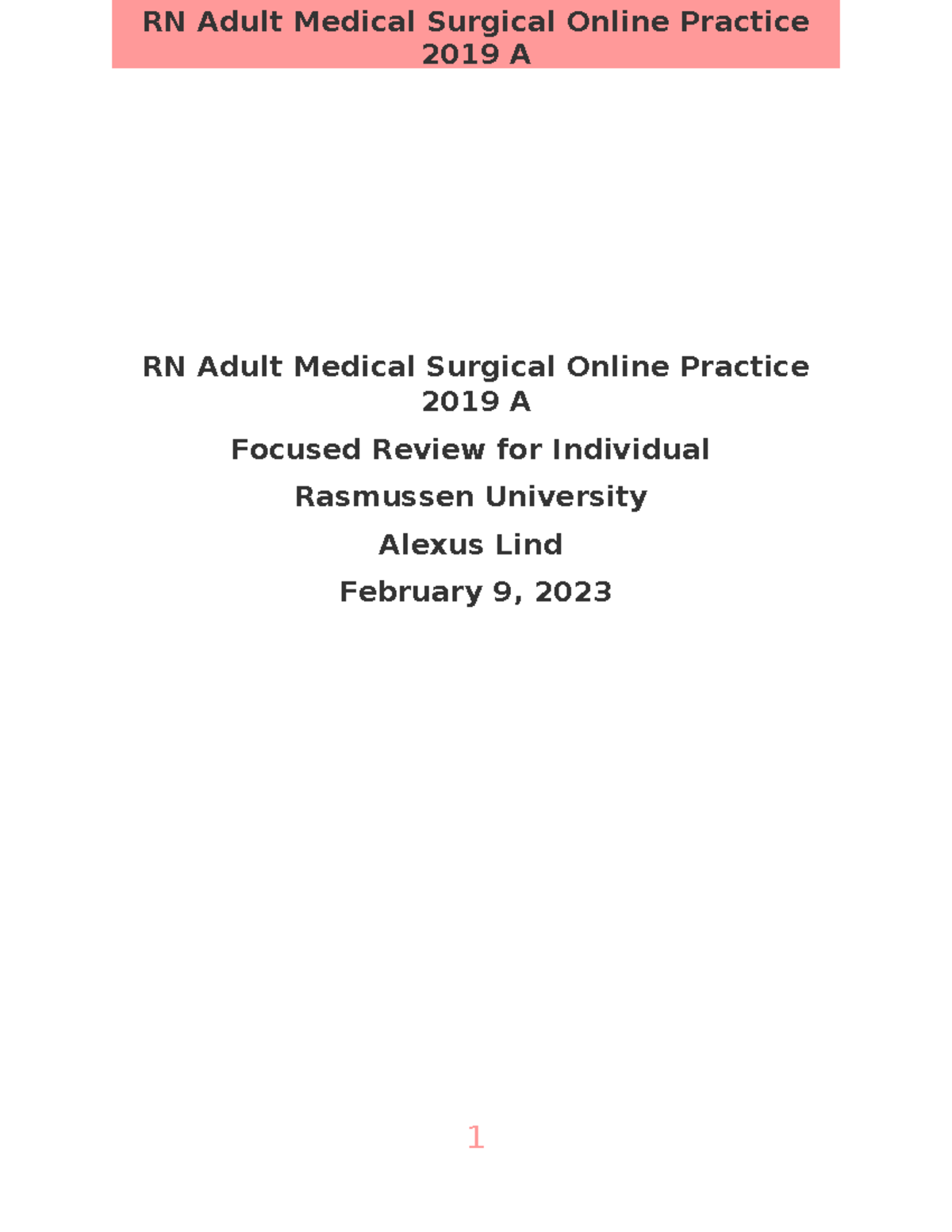 Med Surge Ati Remediation Practivce A Focused Assessment - RN Adult ...