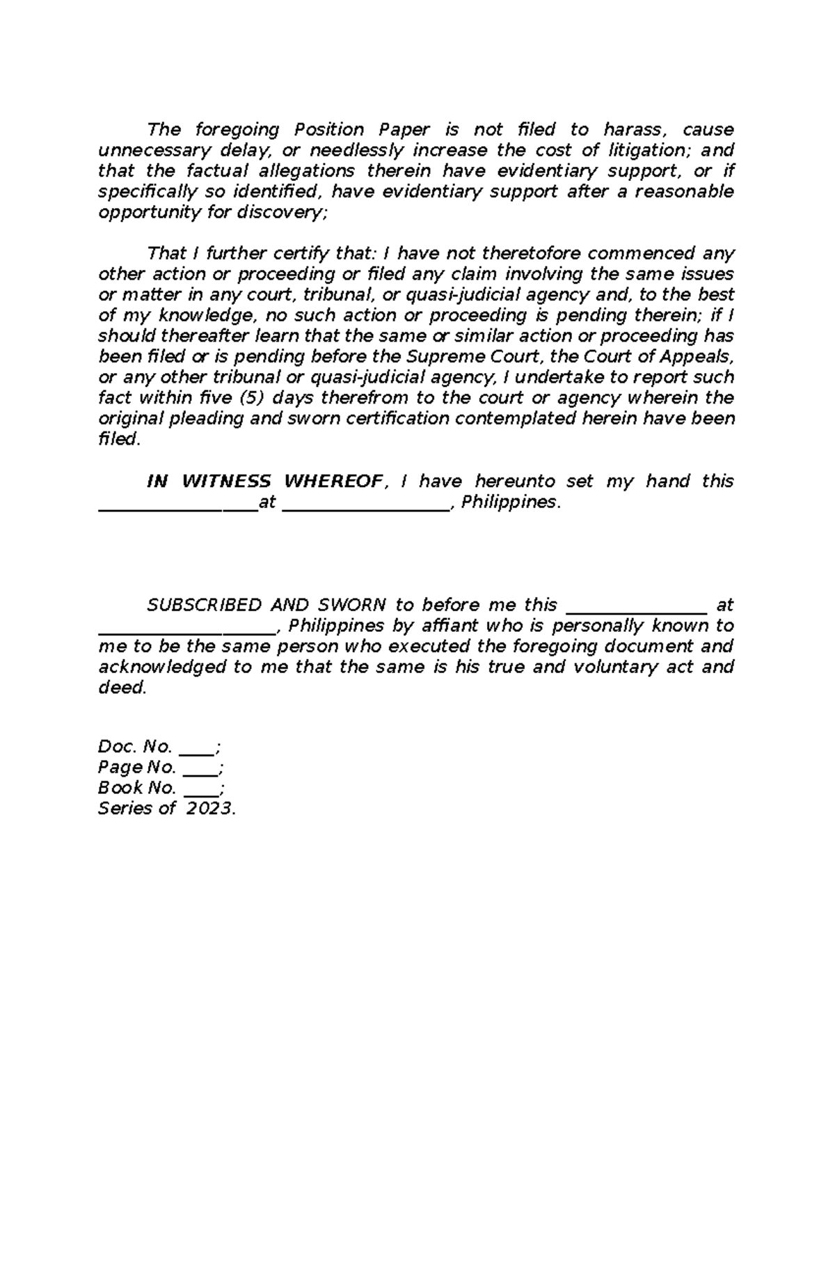 Law 2 ddsfSDf The foregoing Position Paper is not filed to harass