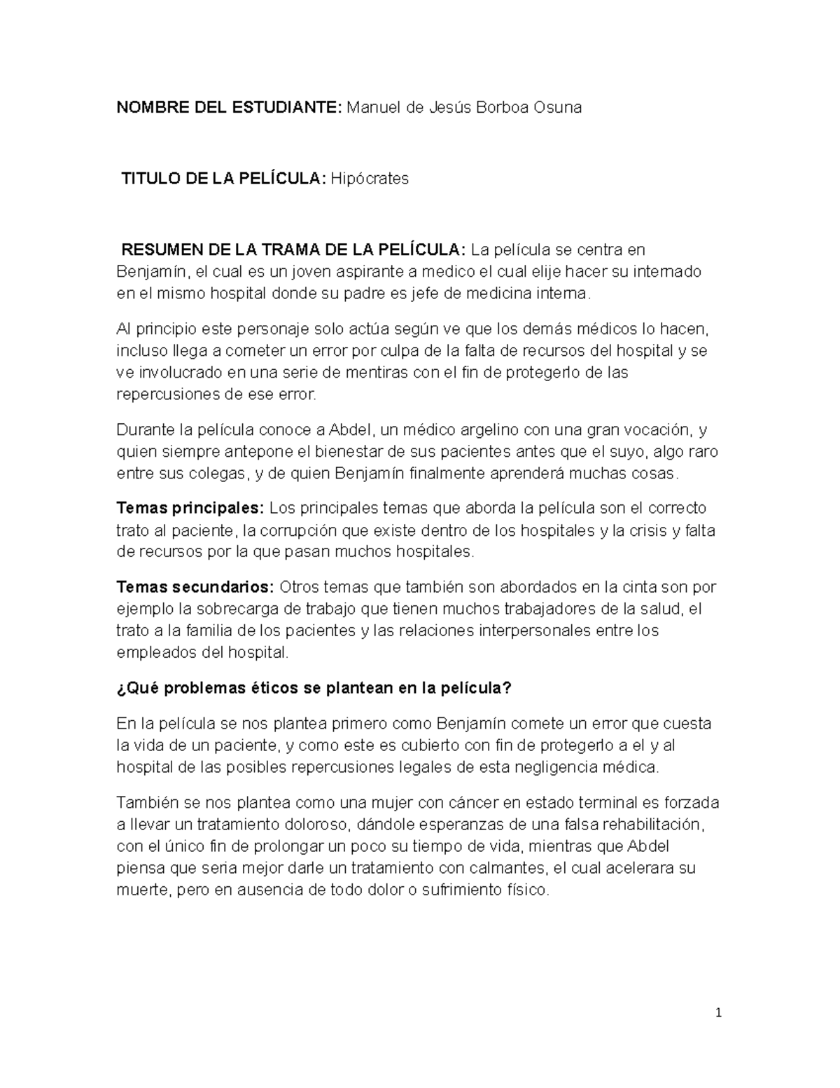 Reporte De Pelicula Hipocrates Nombre Del Estudiante Manuel De Jesus Borboa Osuna Titulo De La Studocu