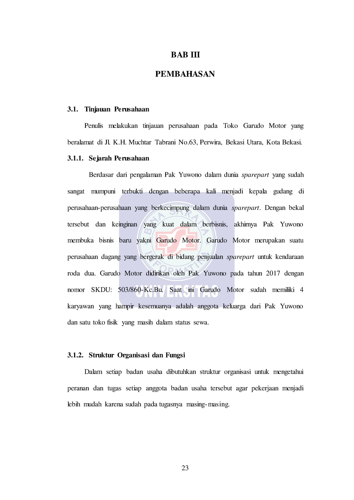 File15 BAB-III-Pembahasan - 23 BAB III PEMBAHASAN Tinjauan Perusahaan ...