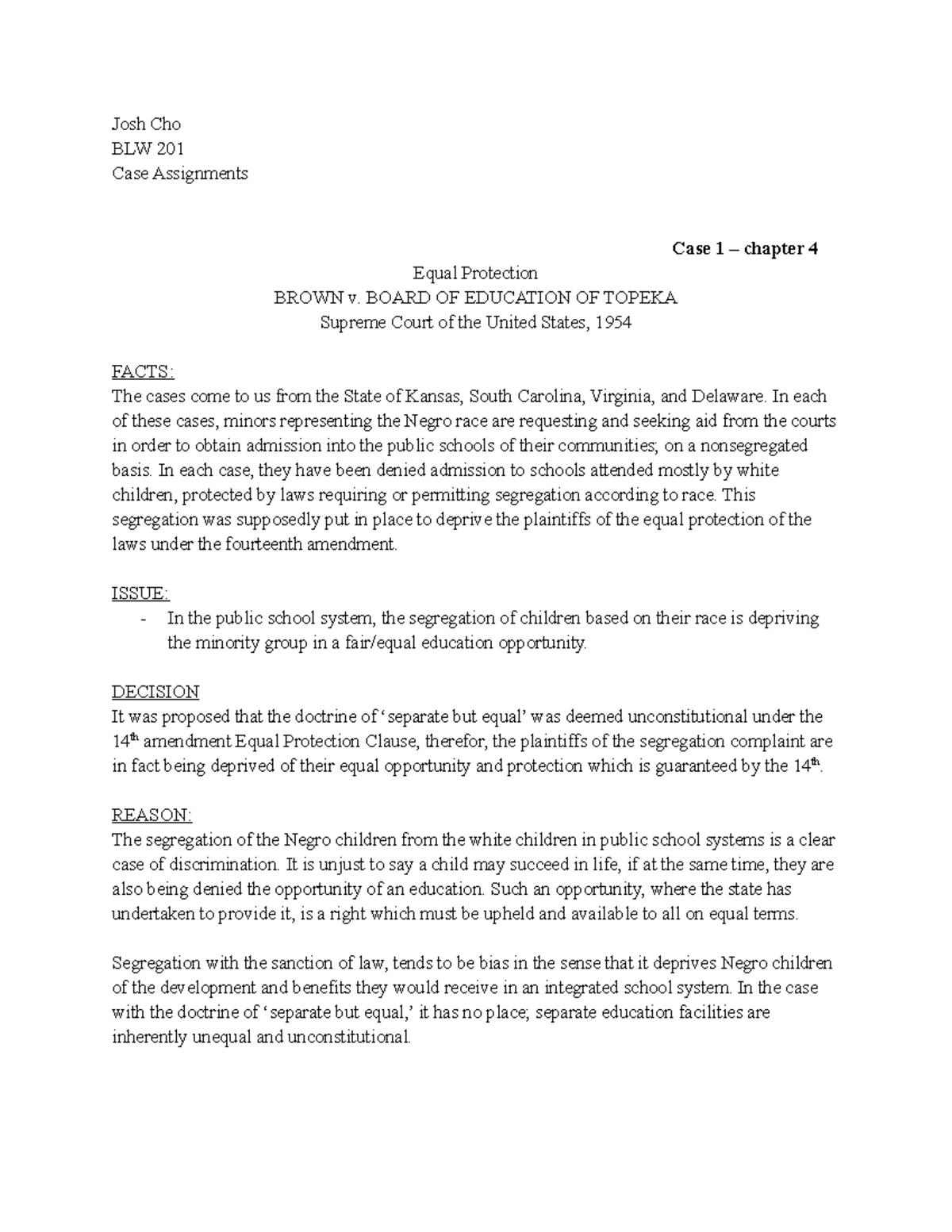 Cases - Josh Cho BLW 201 Case Assignments Case 1 – chapter 4 Equal ...