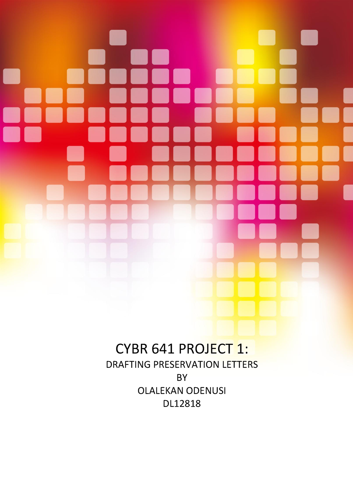 Odenusi CYBR 641 Drafting Letter OF Preservation Final - CYBR 641 ...