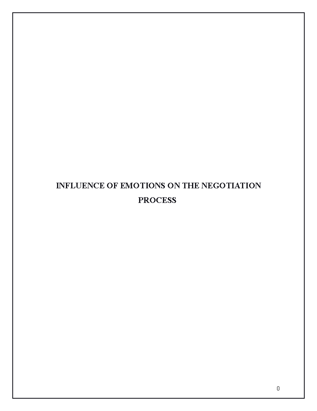 Emotion in Negotiation - INFLUENCE OF EMOTIONS ON THE NEGOTIATION ...